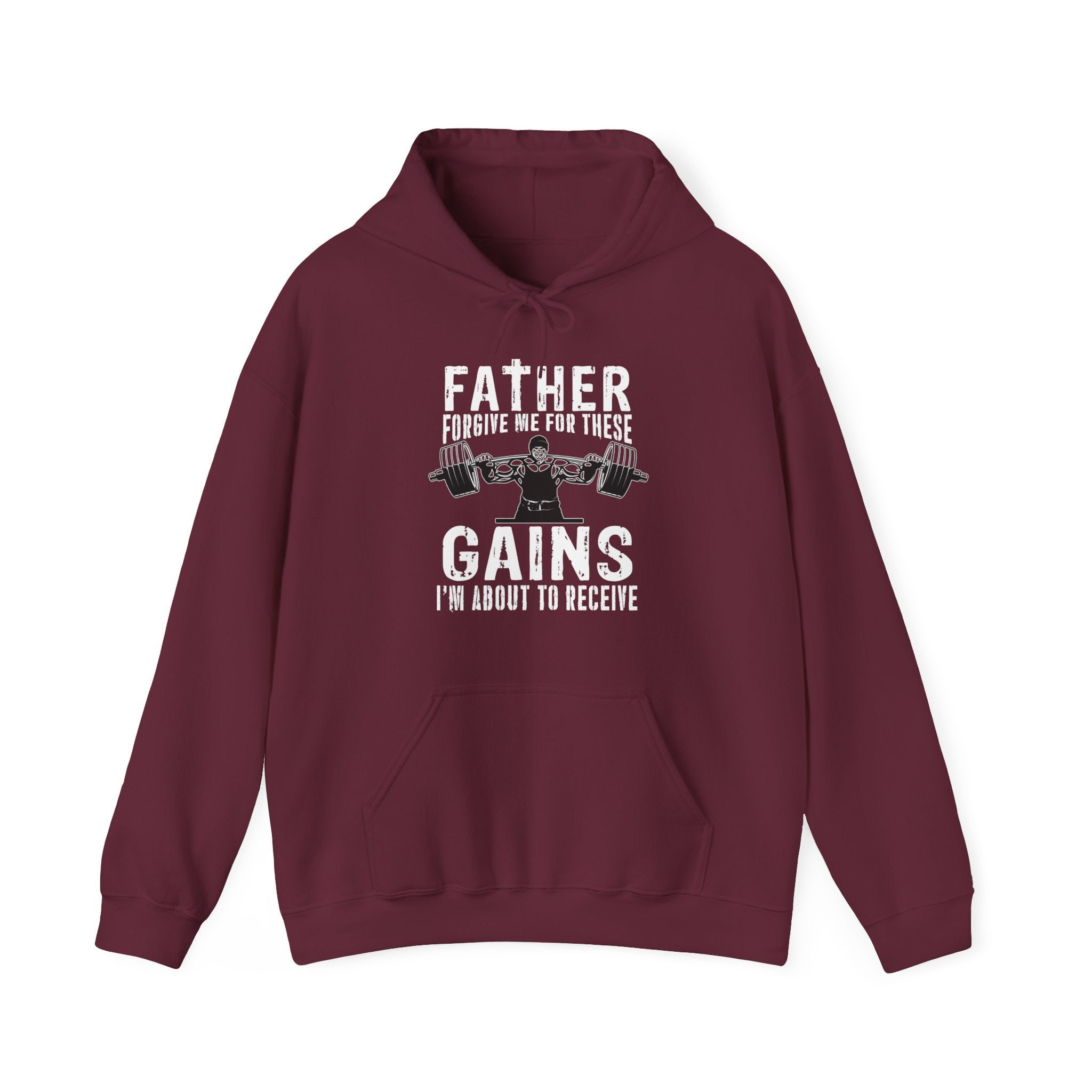 "Father Forgive Me For These Gains I M About  To Receive" Unisex Heavy Blend™ Hooded Sweatshirt