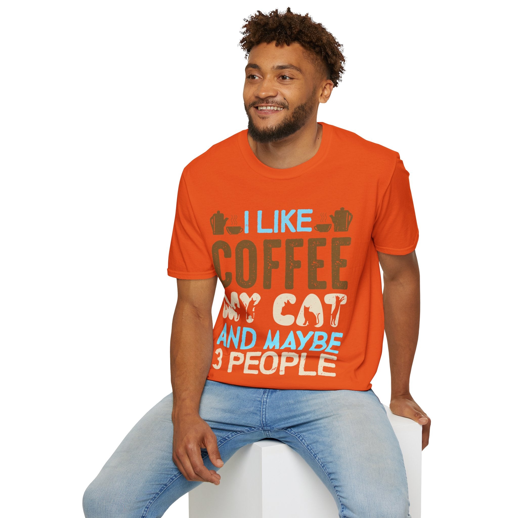 "I LIKE COFFEE MY CAT AND MAYBE 3 PEOPLE" Unisex Soft style T-Shirt