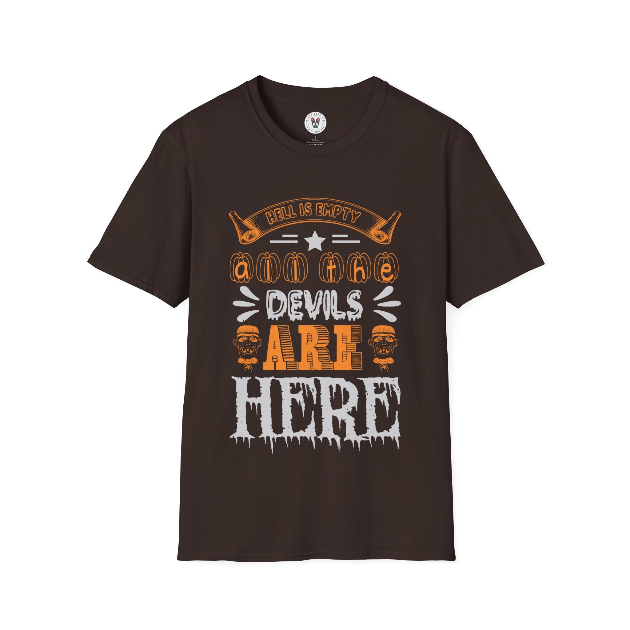 "HELL IS EMPTY, ALL THE DEVILS ARE HERE" Unisex Soft style T-Shirt