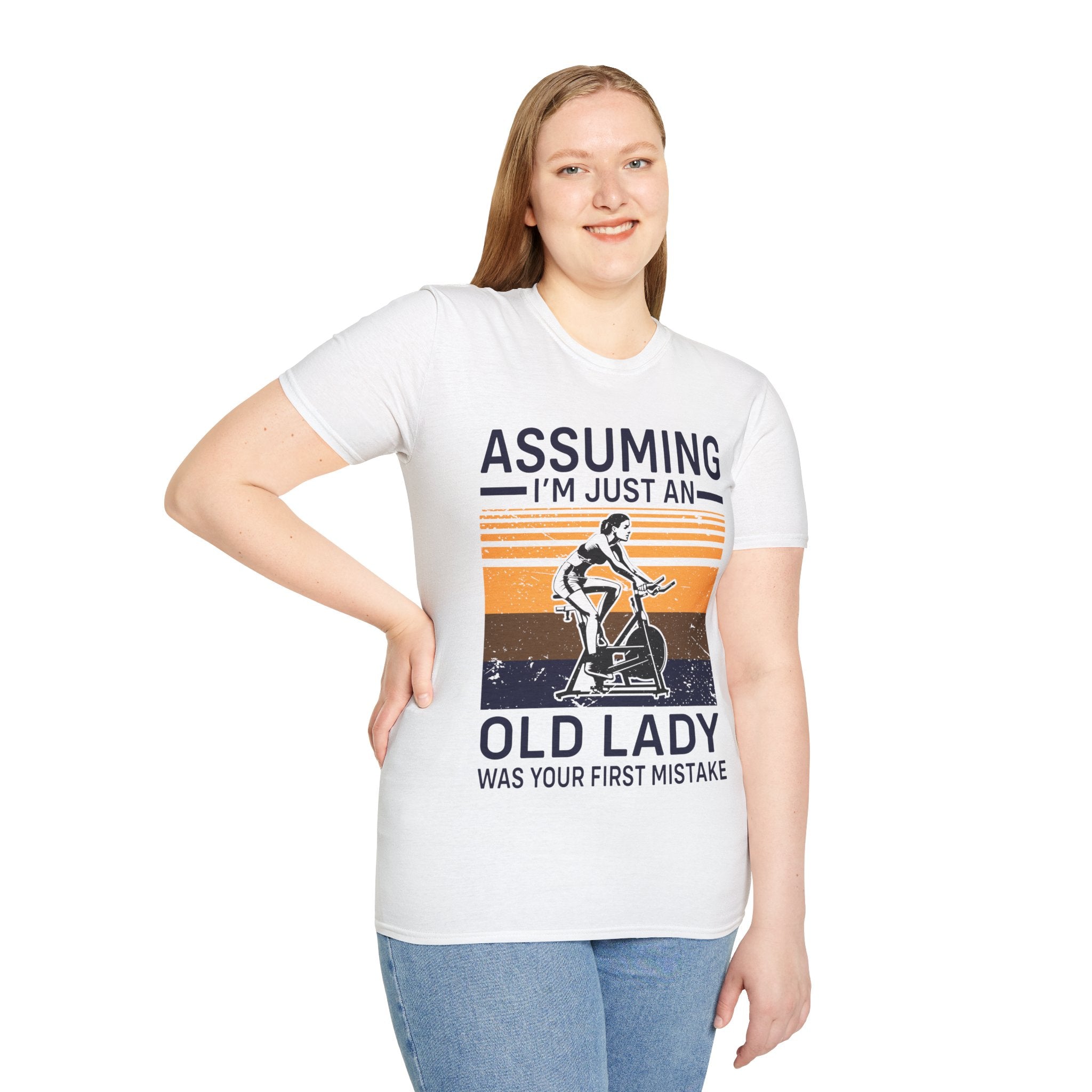 "Assuming I M Just An Old Lady Was Your First Mistake" Unisex Soft style T-Shirt