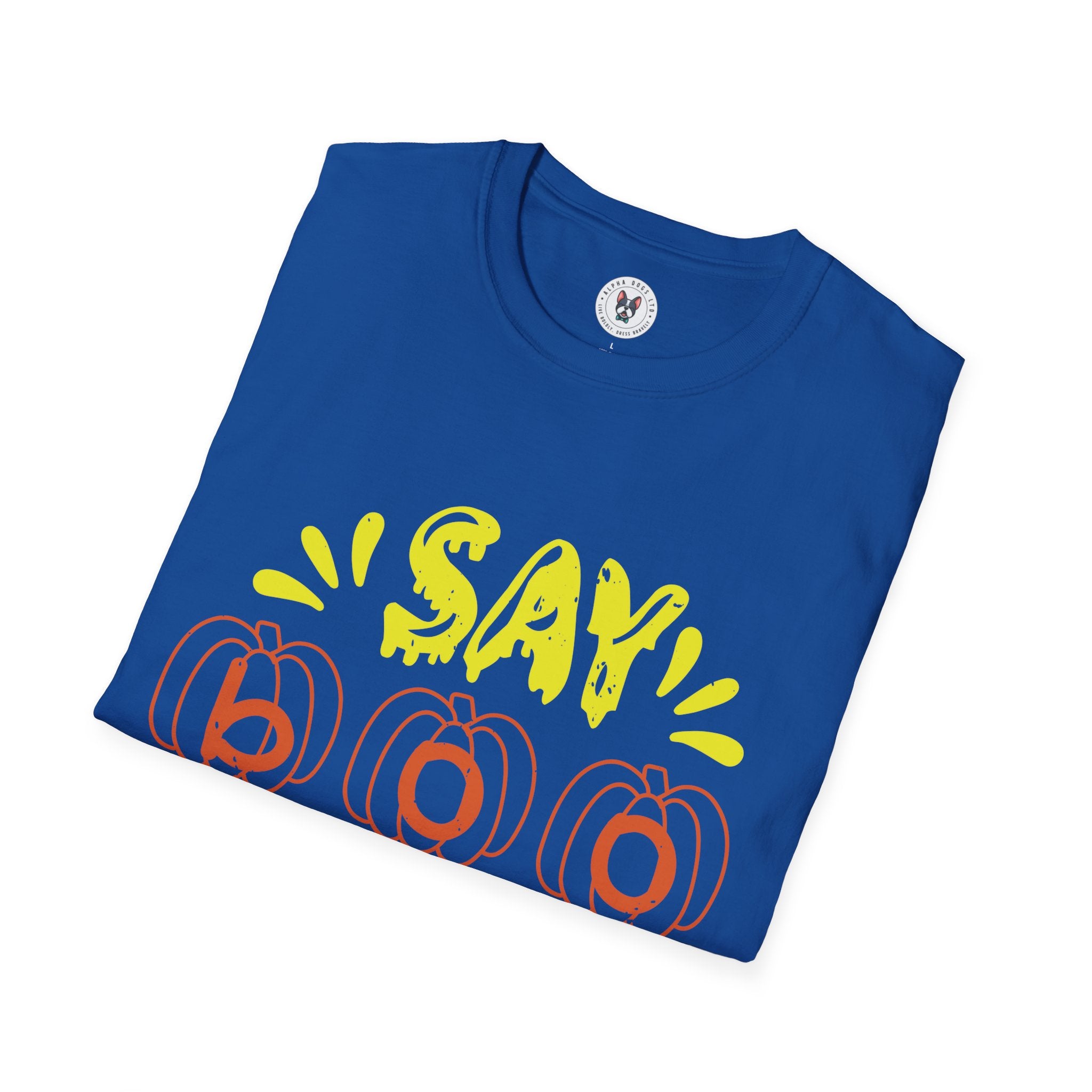 "SAY BOO AND SCARY ON" Unisex Soft style T-Shirt