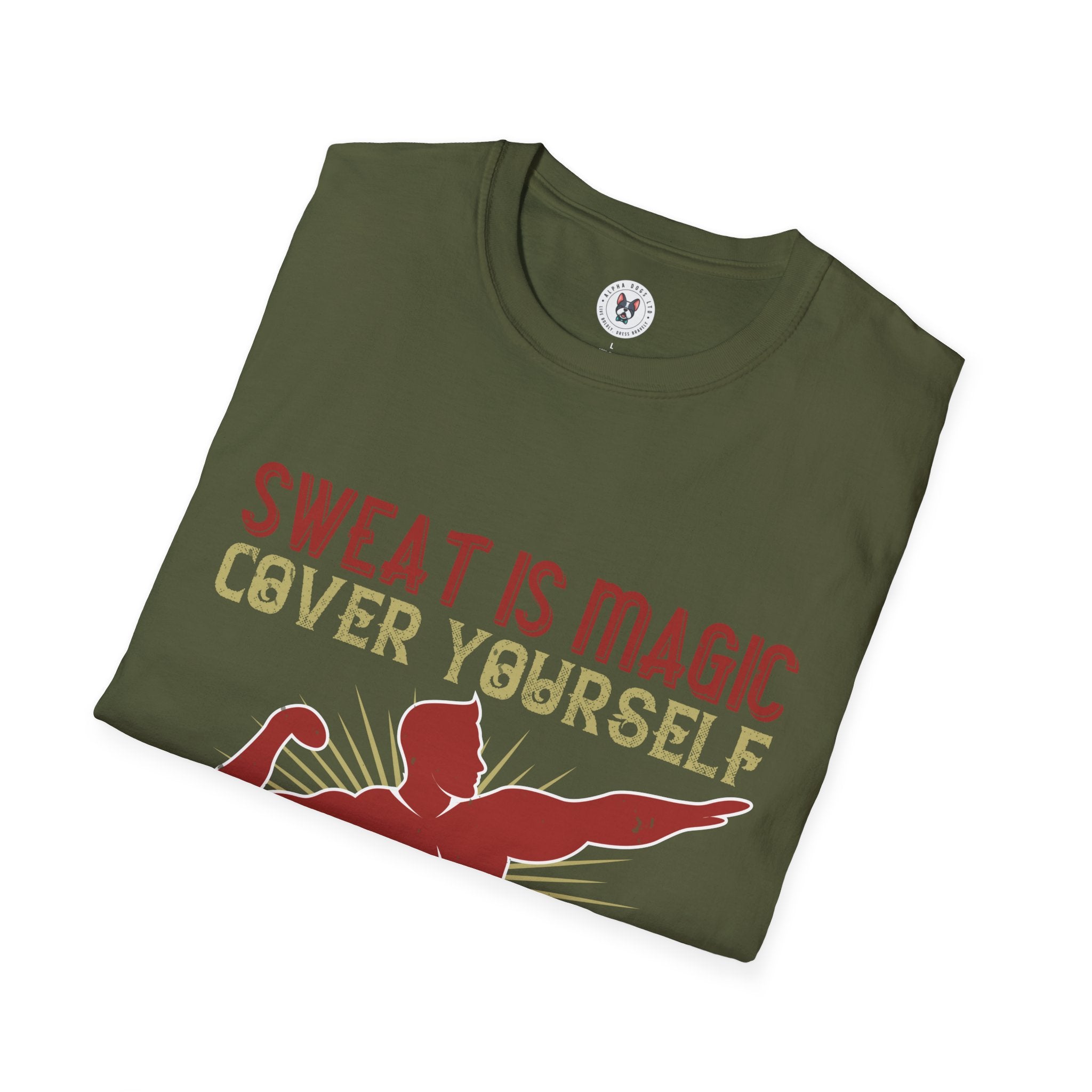 "Sweat is magic Cover yourself in it daily to grant your wishes" Unisex Soft style T-Shirt