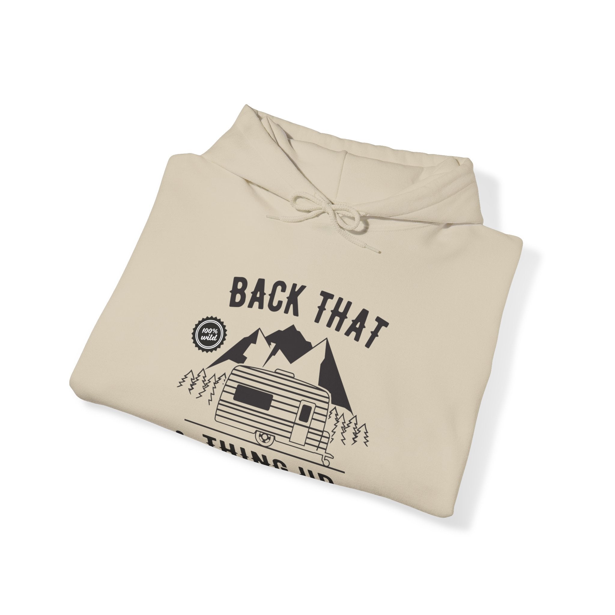 "Back That Thing Up" Unisex Heavy Blend™ Hooded Sweatshirt