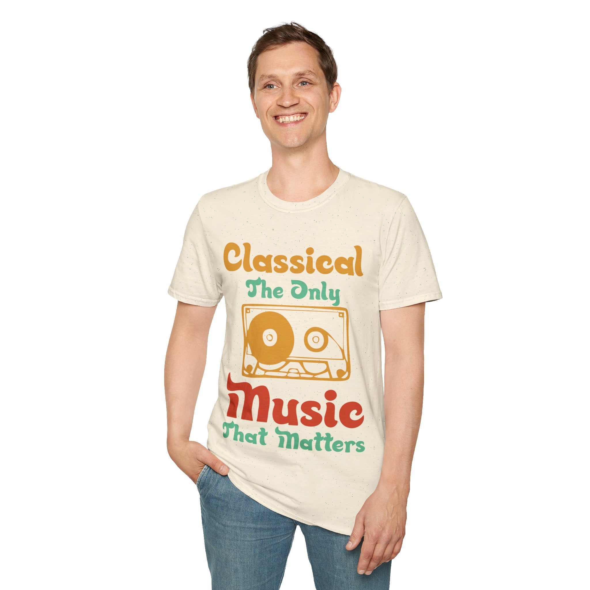 "Classical The Only Music That Matters" Unisex Soft style T-Shirt