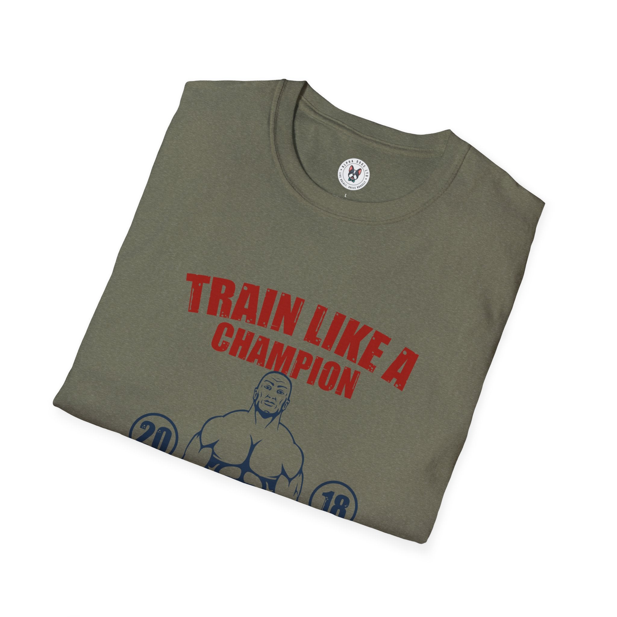 "Train Like A Champion" Unisex Soft style T-Shirt