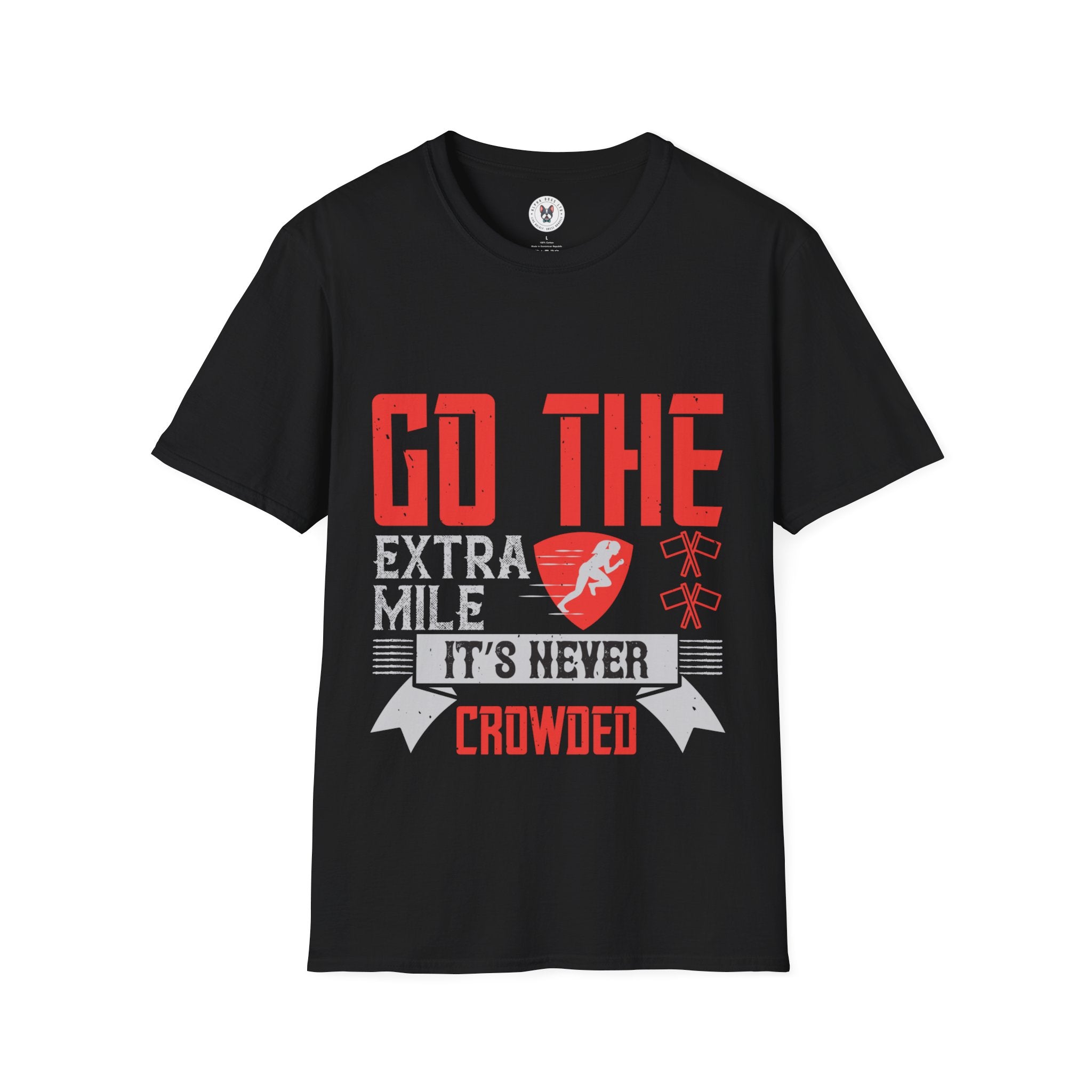 "Go The Extra Mile Its Never Crowded" Unisex Soft style T-Shirt