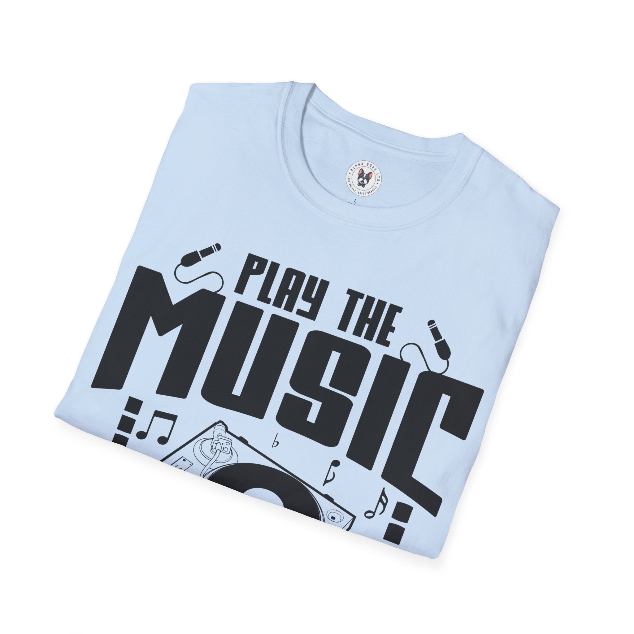 "Play The Music Not The Instrument"  Unisex Soft style T-Shirt