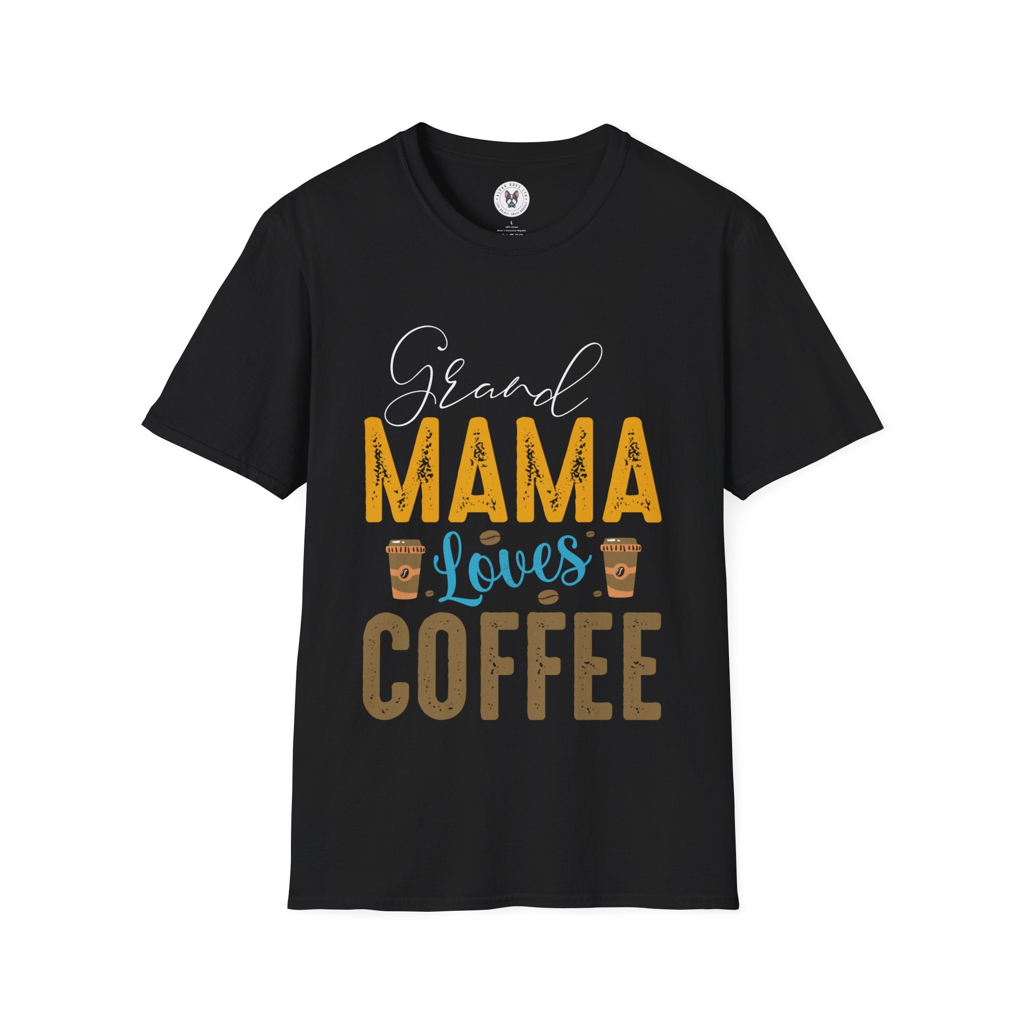 "GRAND MAMA LOVES COFFEE" Unisex Soft style T-Shirt