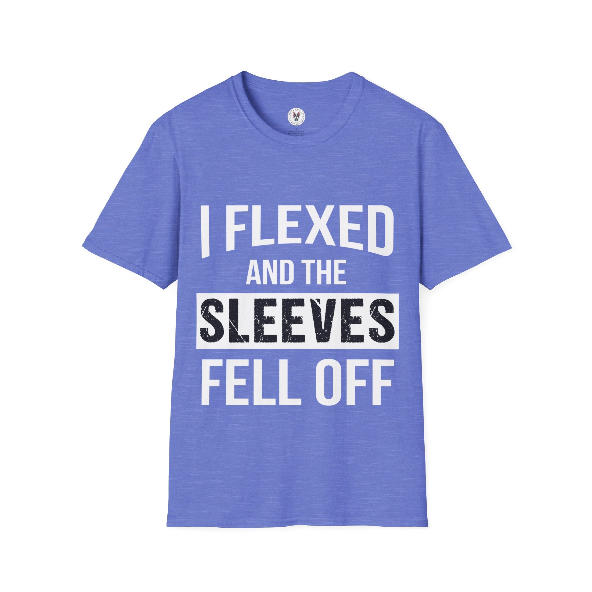 "I Flexed And The Sleeves Fell Off" Unisex Soft Style T-Shirt