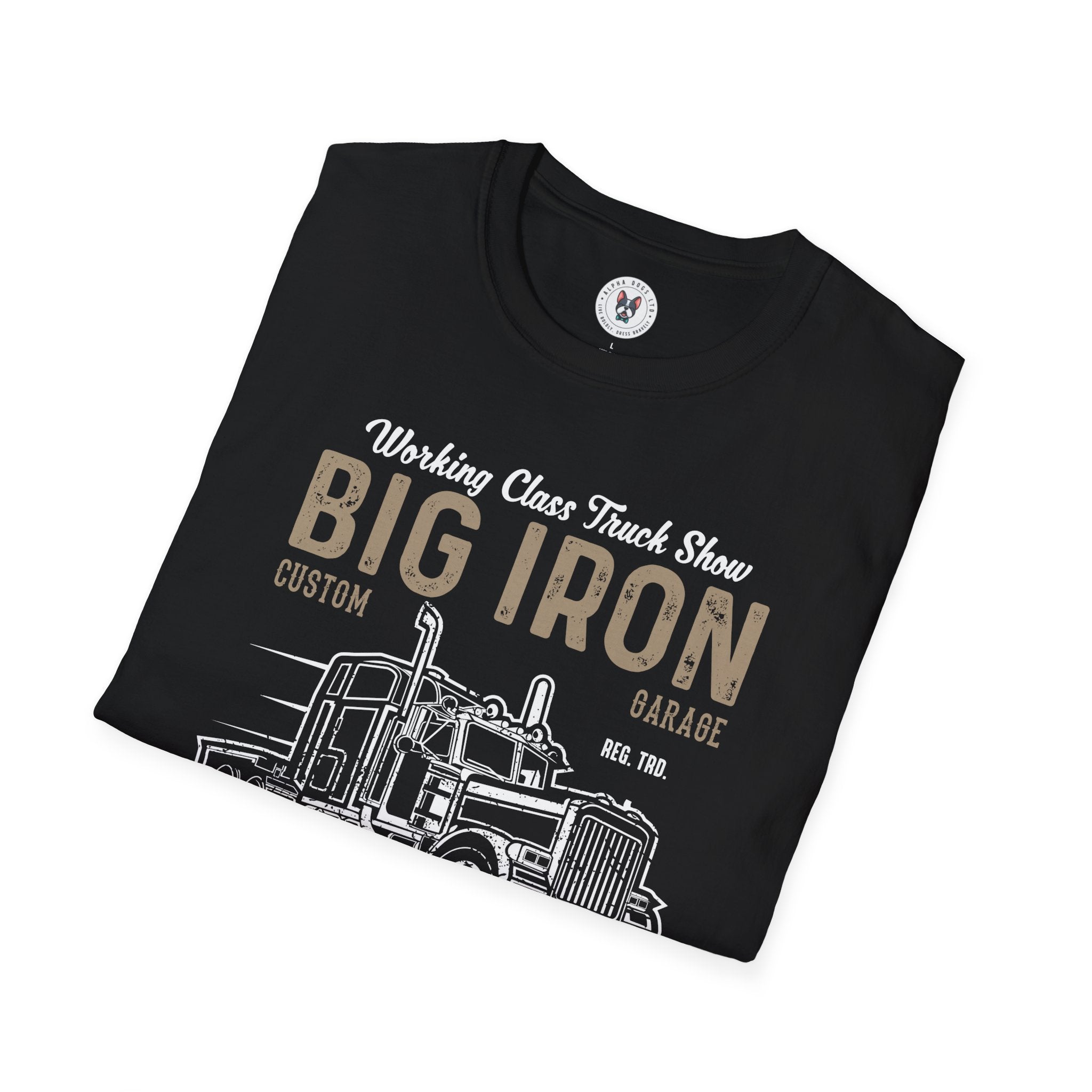 "BIG IRON CUSTOM GARAGE BIG TRUCK ENTHUSIASM" Unisex Soft style T-Shirt