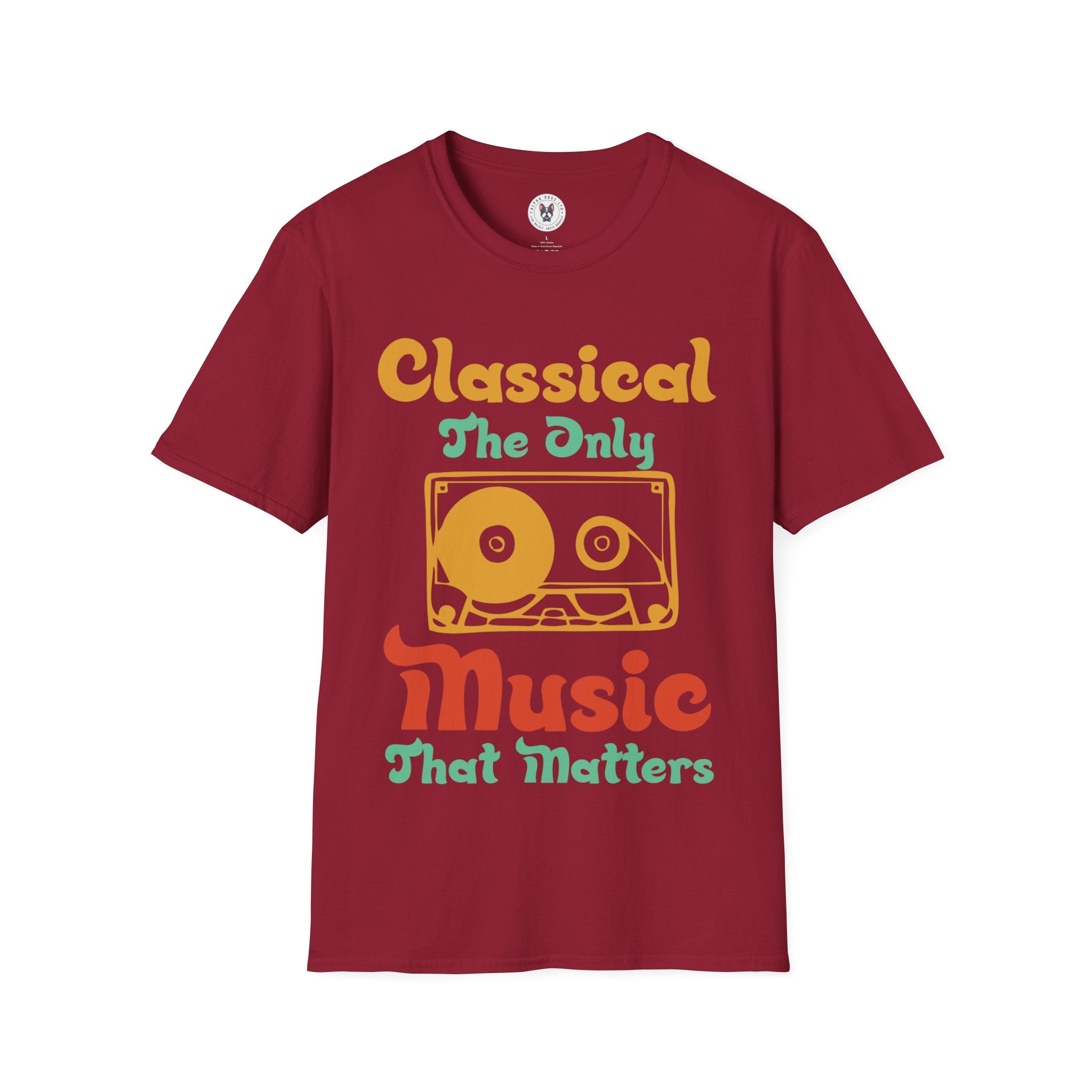 "Classical The Only Music That Matters" Unisex Soft style T-Shirt