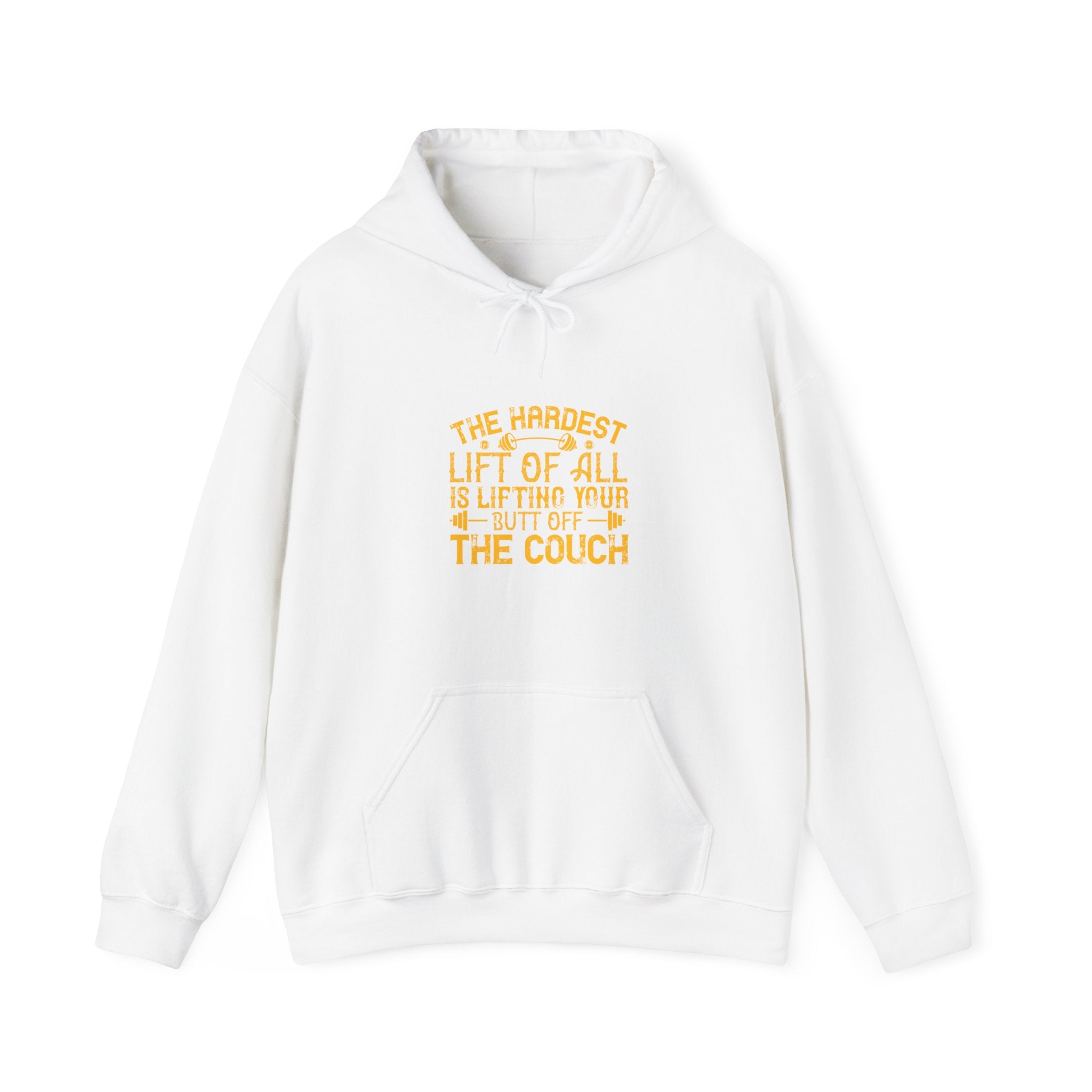 "The hardest lift of all is lifting your butt off the couch"  Unisex Heavy Blend™ Hooded Sweatshirt