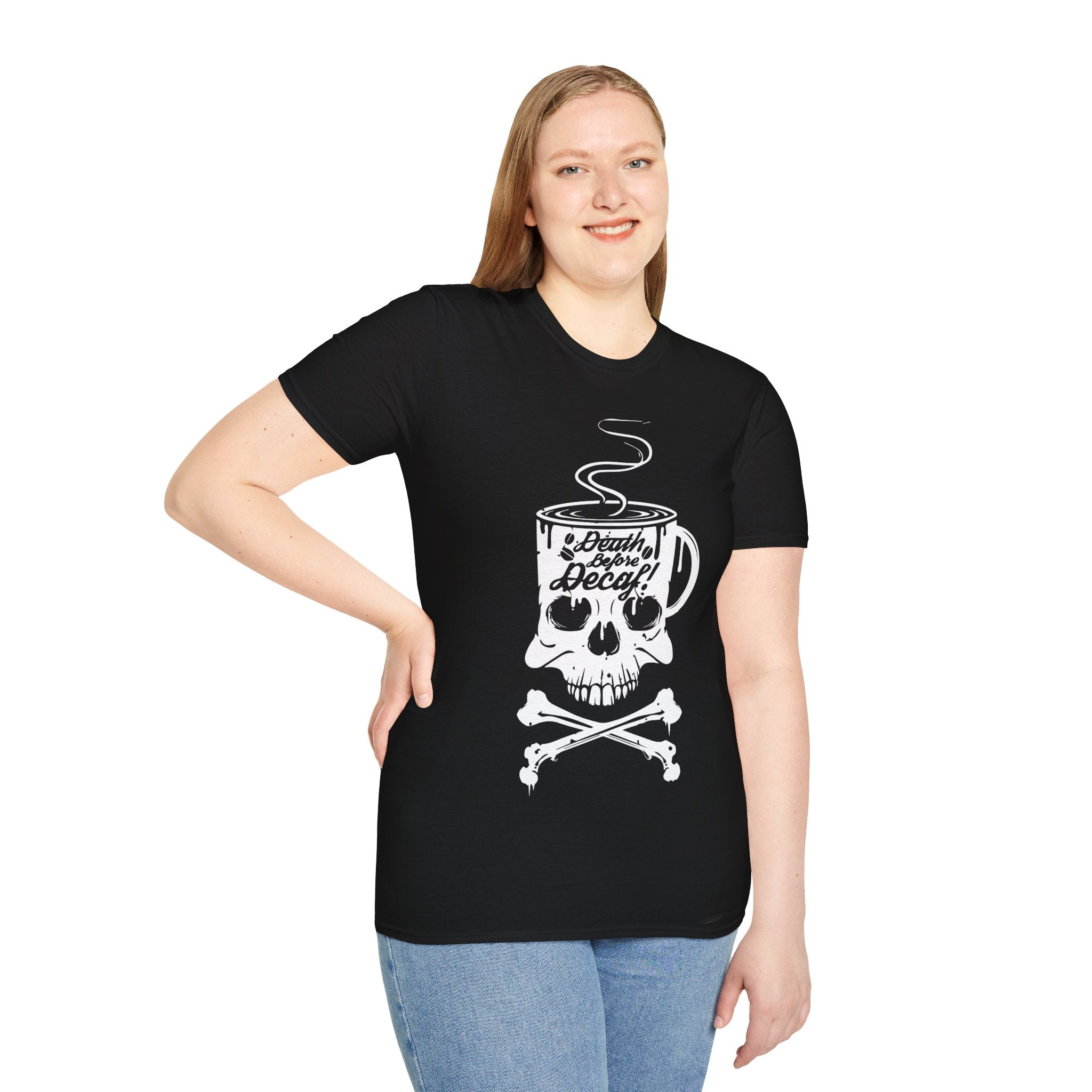 "DEATH BEFORE DECAF!" Unisex Soft style T-Shirt