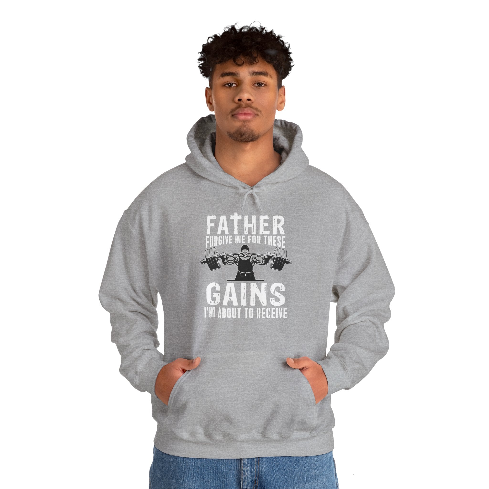 "Father Forgive Me For These Gains I M About  To Receive" Unisex Heavy Blend™ Hooded Sweatshirt