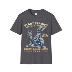 "Start Strong Finish Stronger" Unisex Soft style T-Shirt