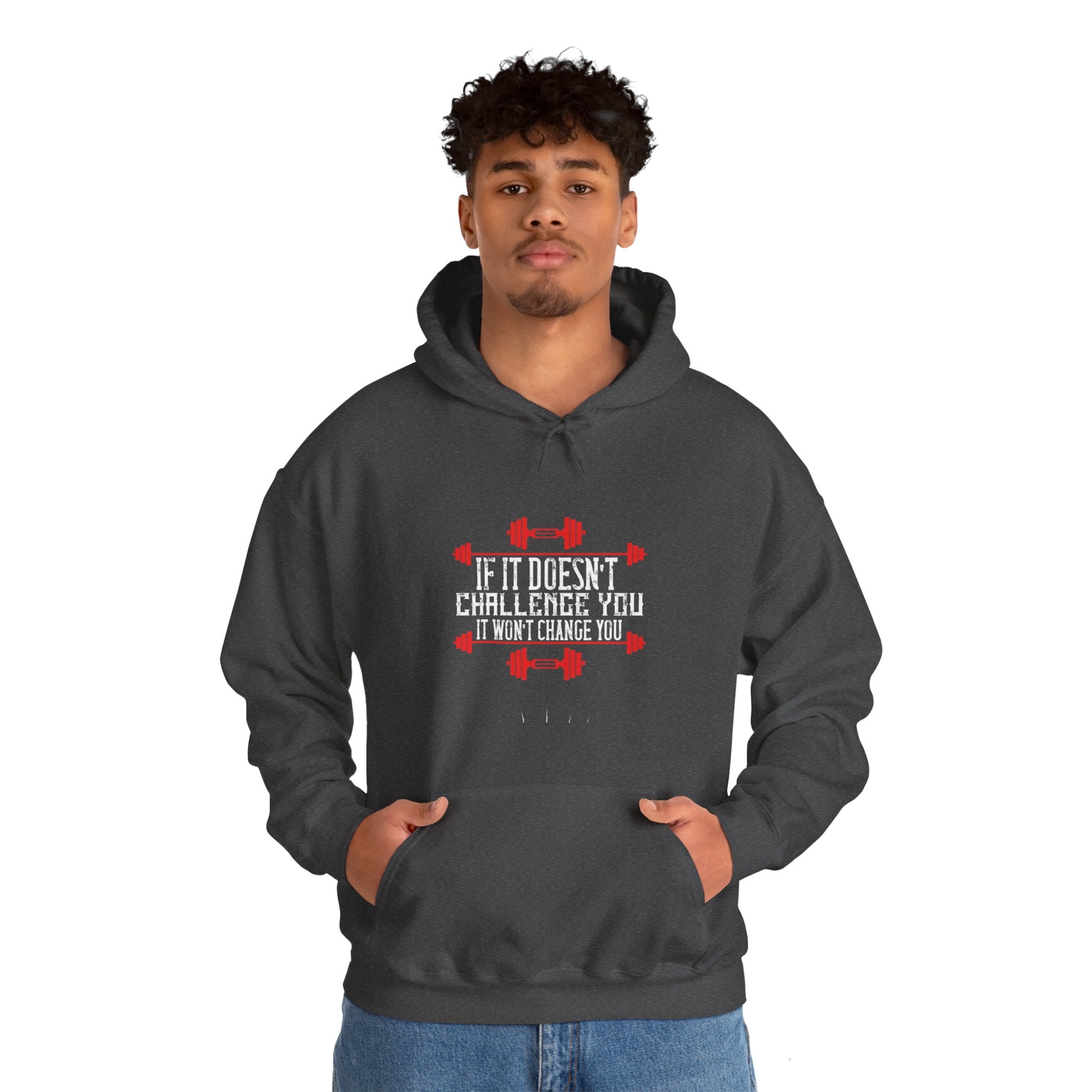 "If Doesn't Challenge You It Won't Change You" Unisex Heavy Blend™ Hooded Sweatshirt