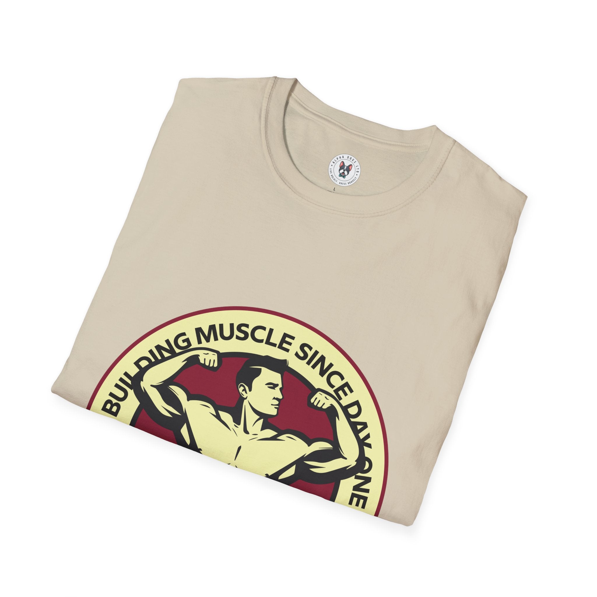 "Building Muscles Since Day One" Unisex Soft style T-Shirt