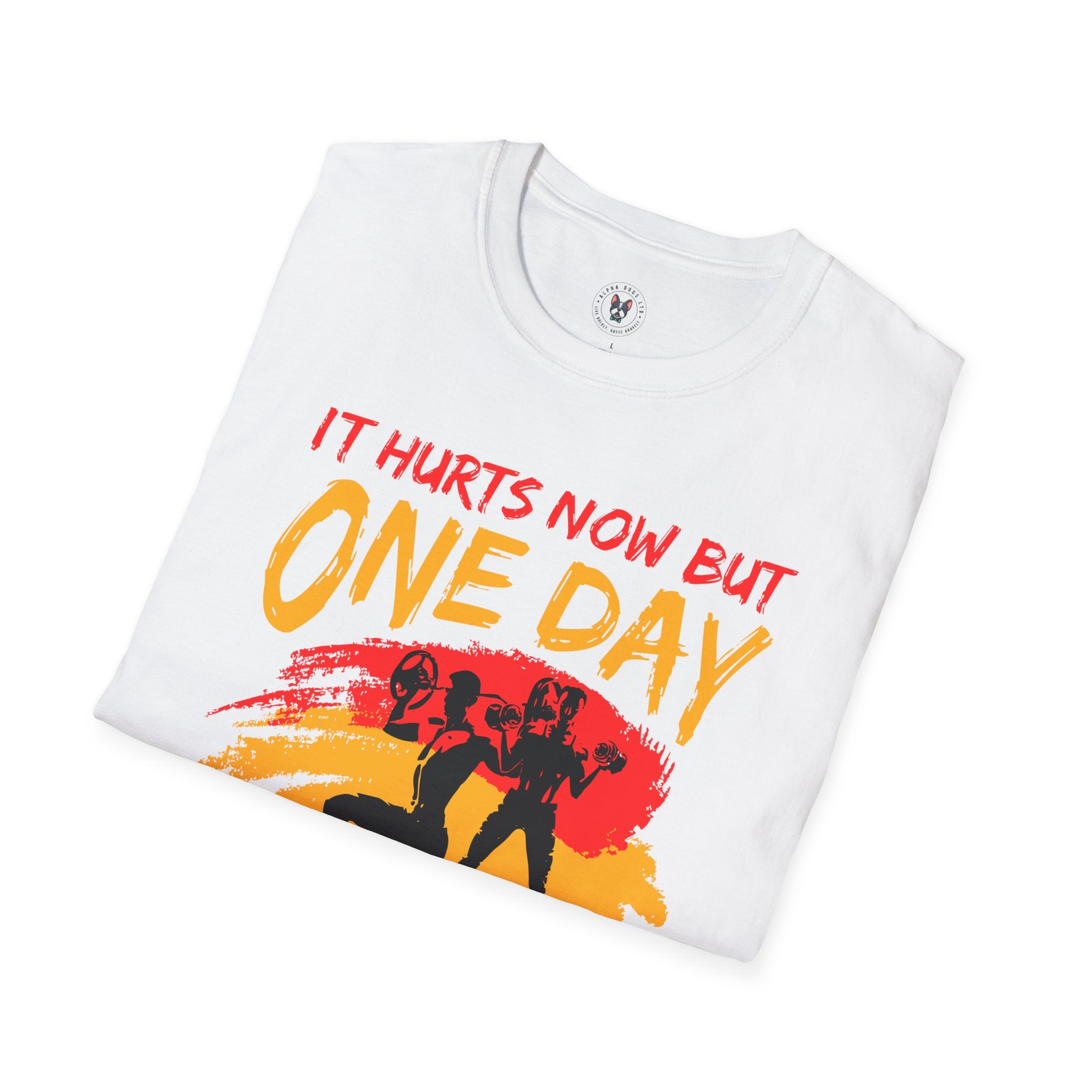 "It Hurts Now But One Day It Will Be Your Warmup" Unisex Soft style T-Shirt