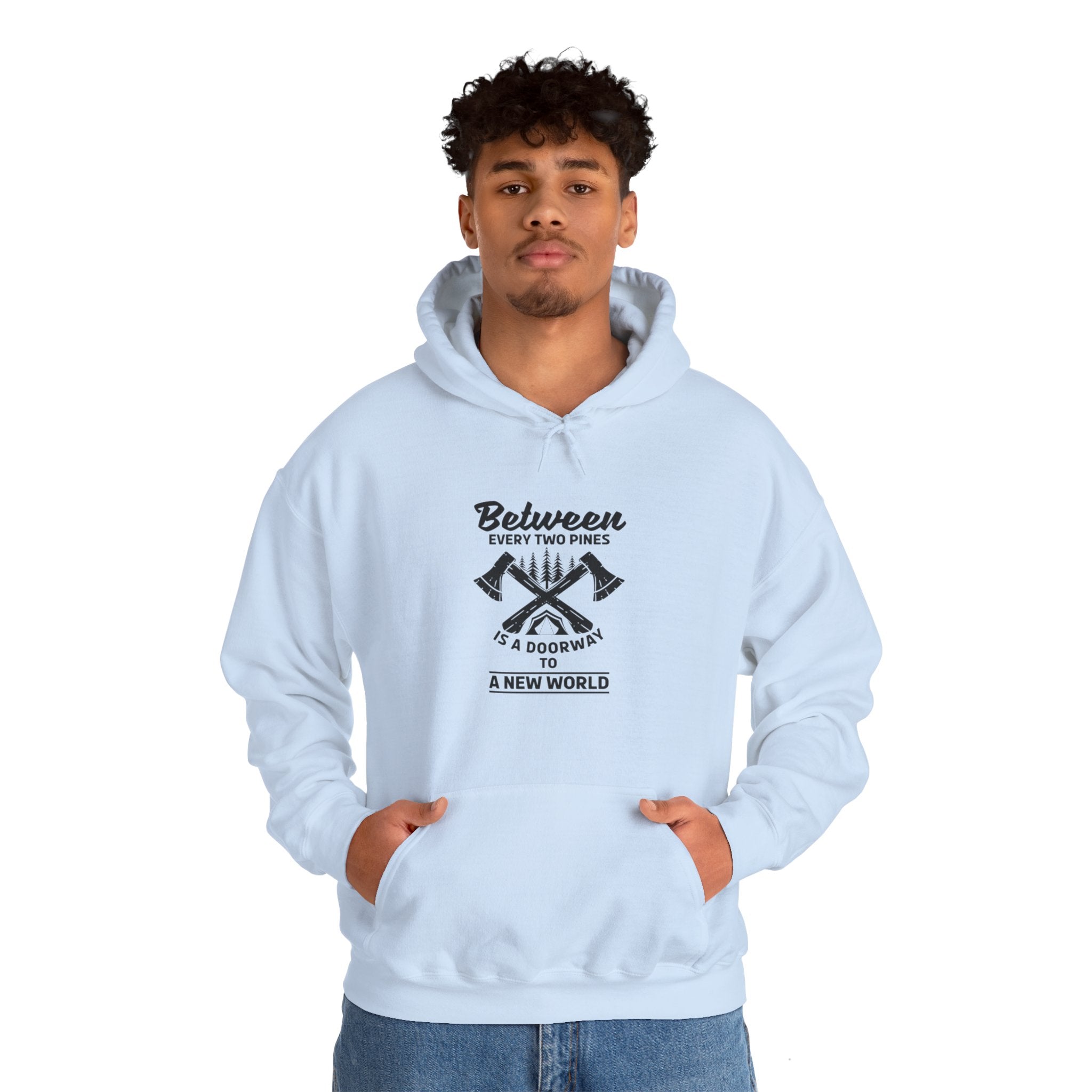 "Between Every Two Pines Is A Door To New World" Unisex Heavy Blend™ Hooded Sweatshirt