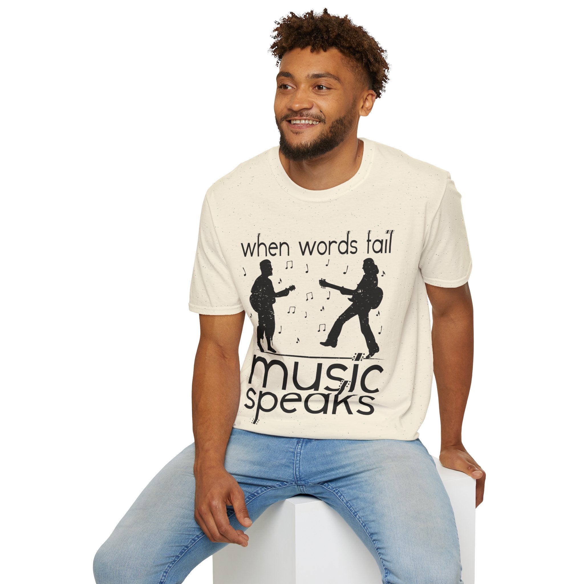 "When Words Fail Music Speaks" Unisex Soft style T-Shirt