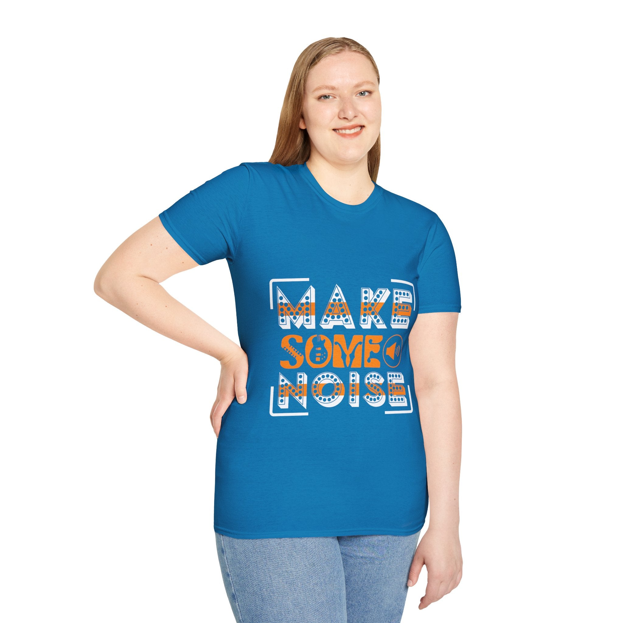 "Make Some Noise"  Unisex Soft style T-Shirt