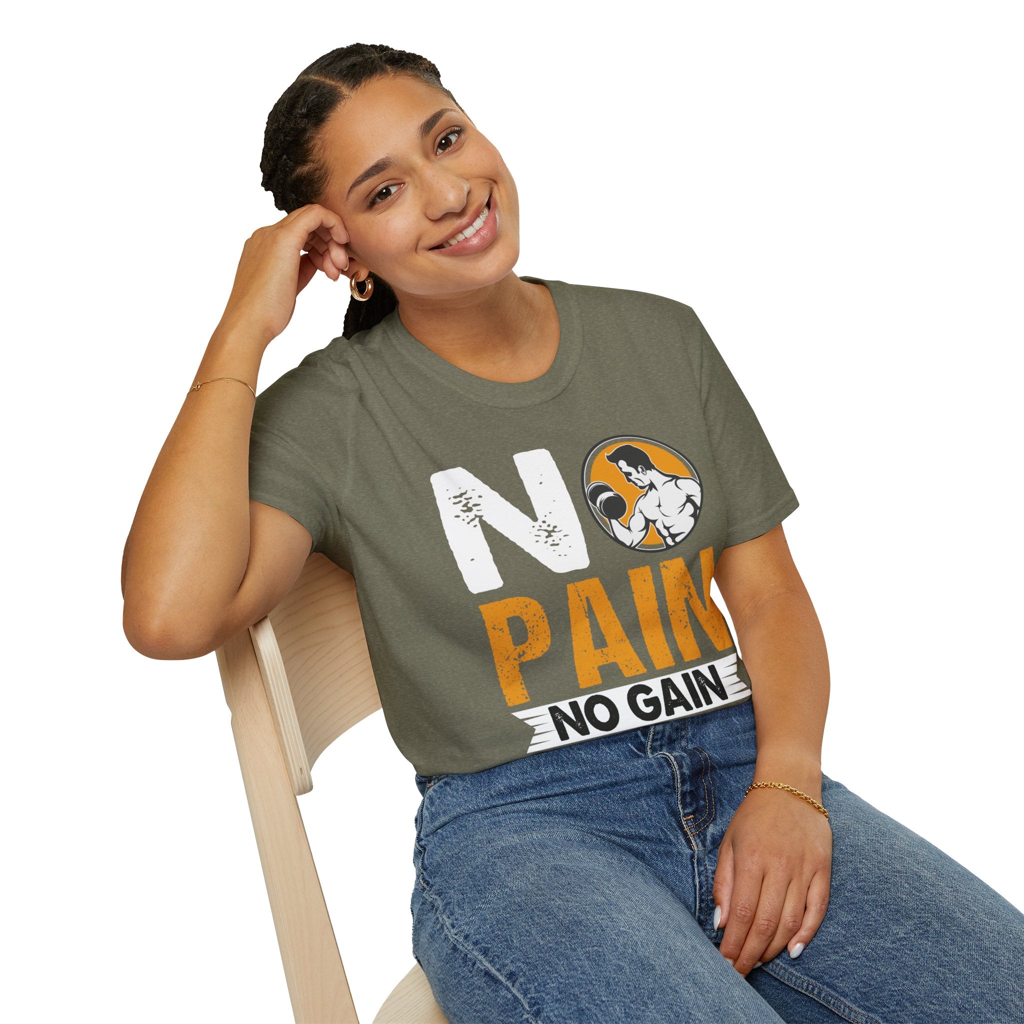 "No Pain No GainYour Workout Is My Warmup"  Unisex Soft style T-Shirt