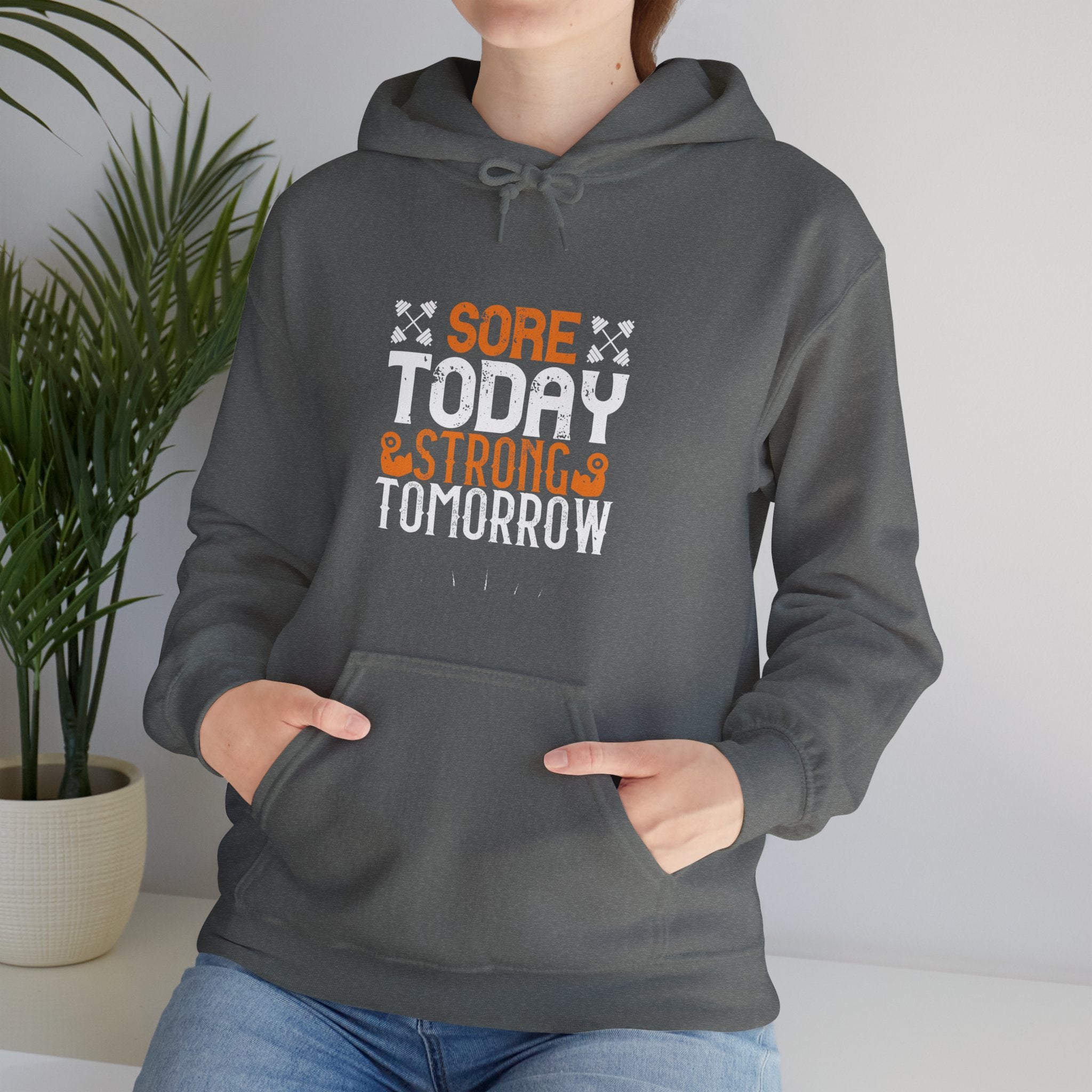 "Sore Today  StrongTomorrow" Unisex Heavy Blend™ Hooded Sweatshirt