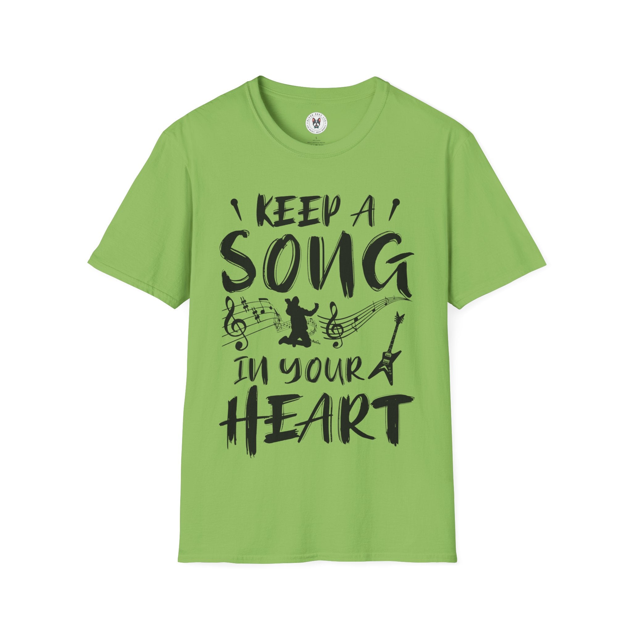 "Keep A Song In Your Heart" Unisex Soft style T-Shirt