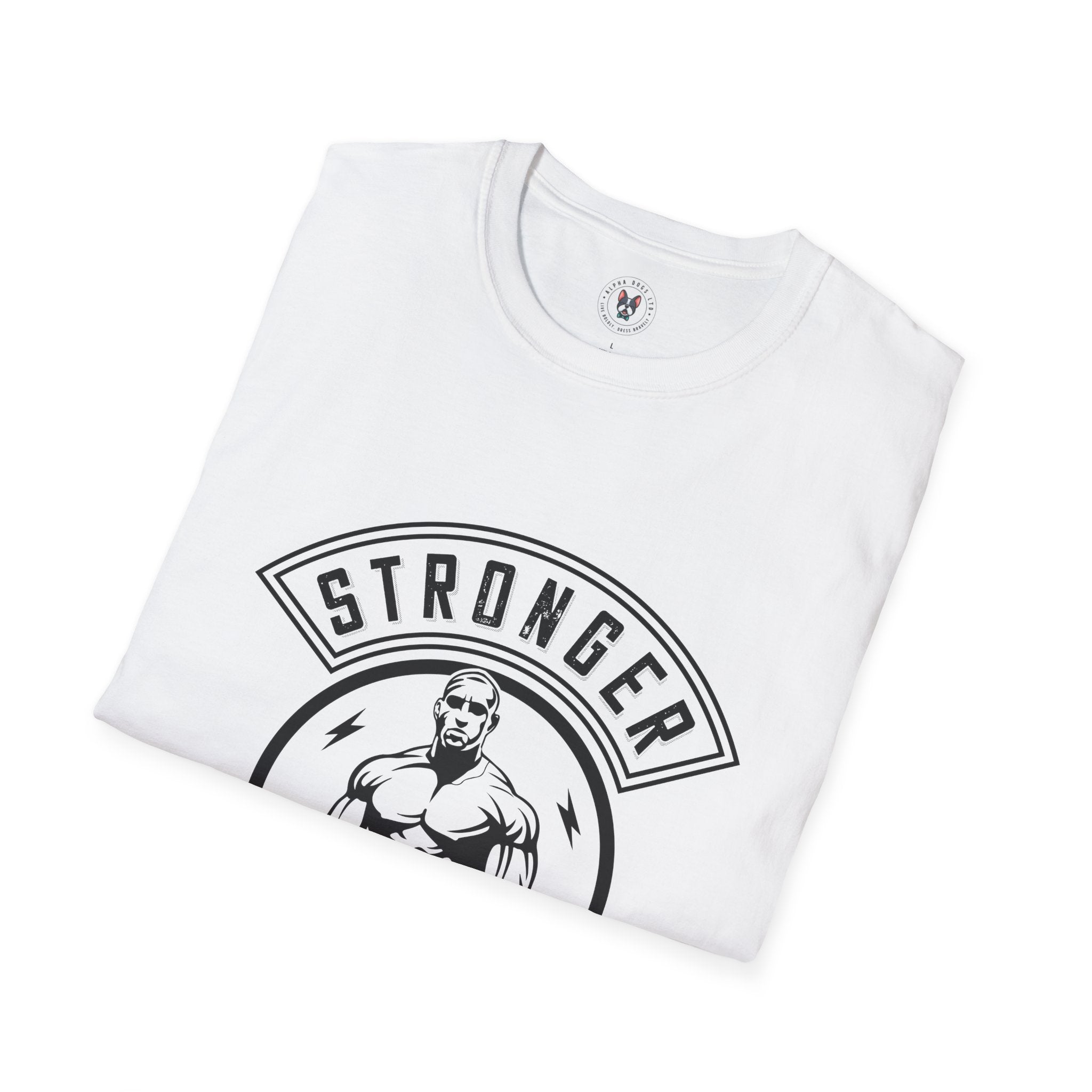 "Stronger Everyday" Unisex Soft style T-Shirt