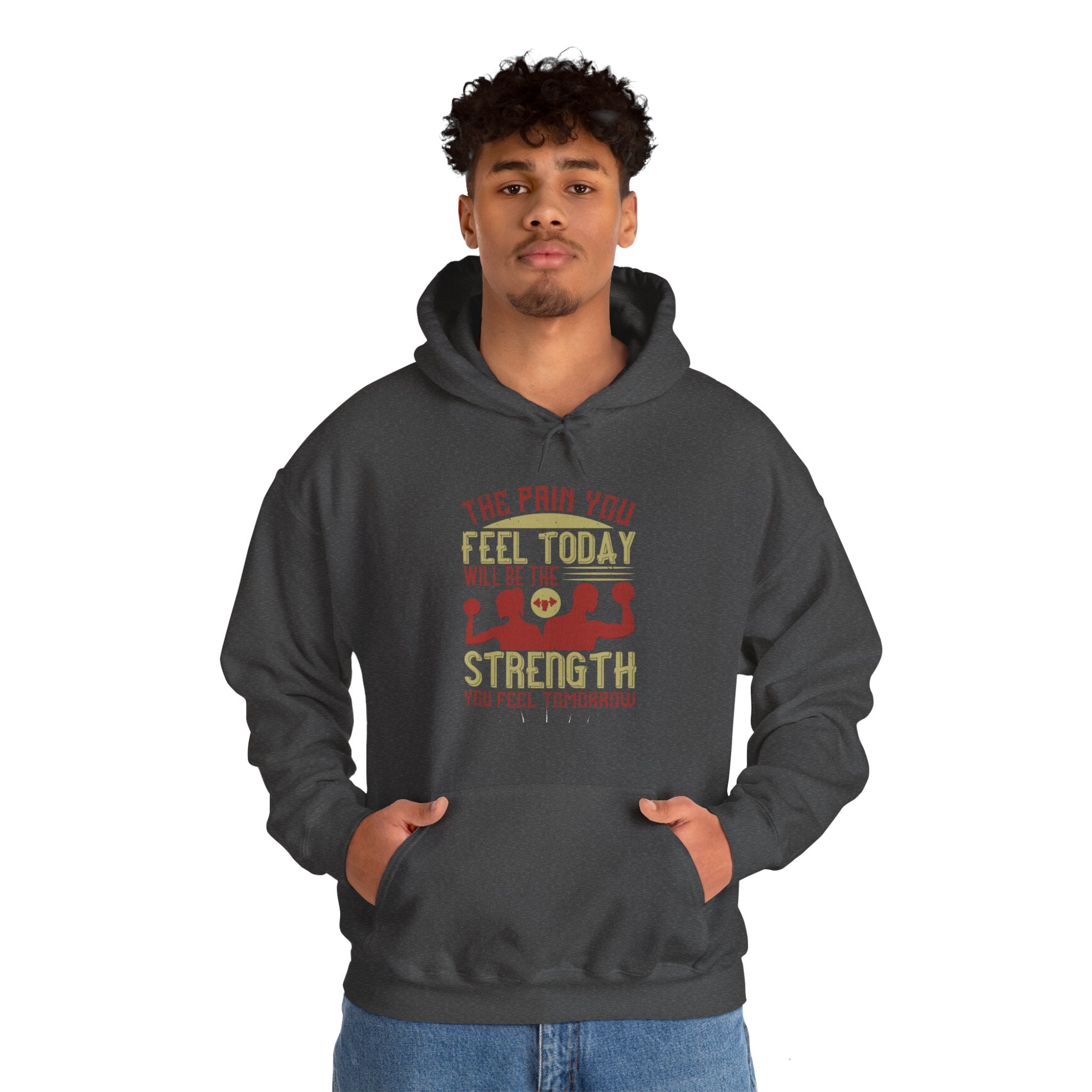 "The pain you feel today, will be the strength you feel tomorrow" Unisex Heavy Blend™ Hooded Sweatshirt