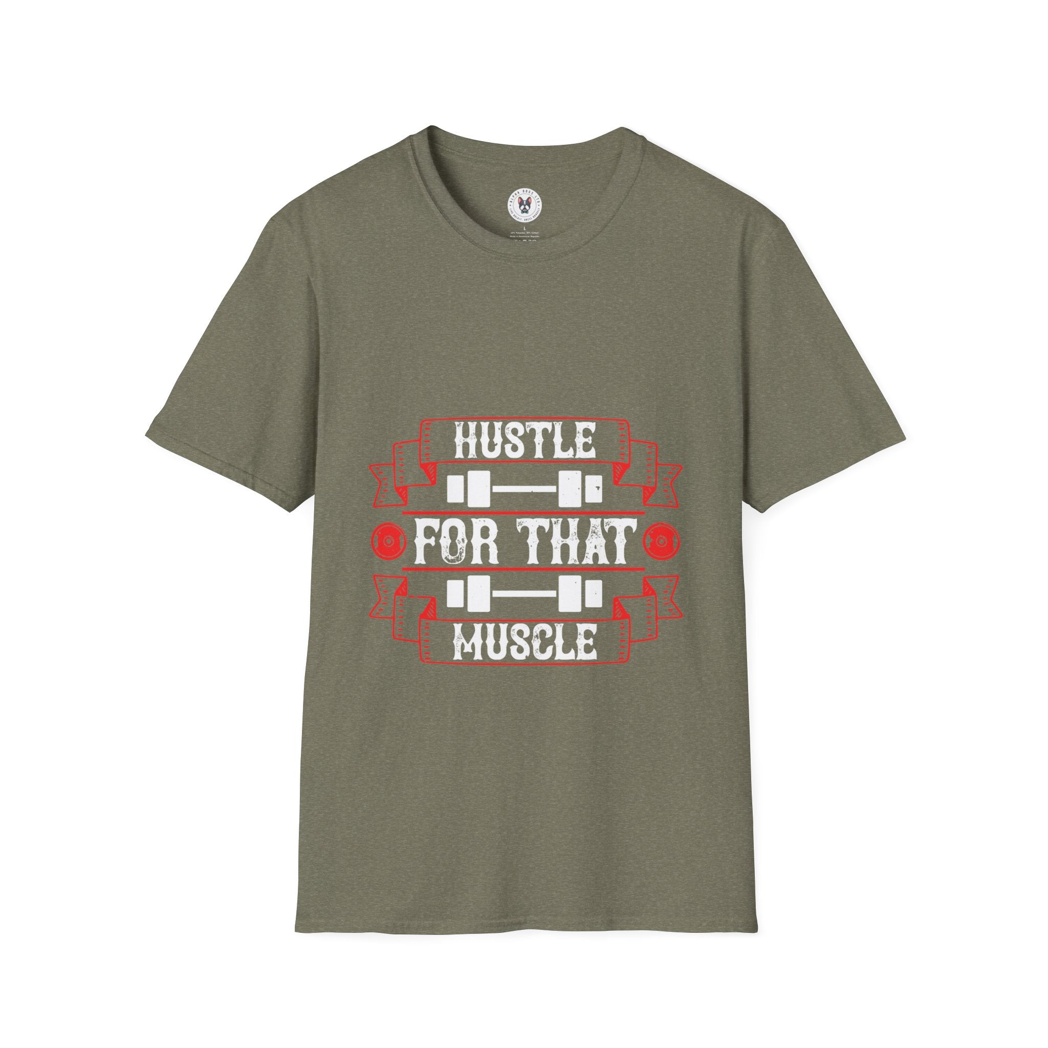 "Hustle For That Muscle"  Unisex Soft style T-Shirt