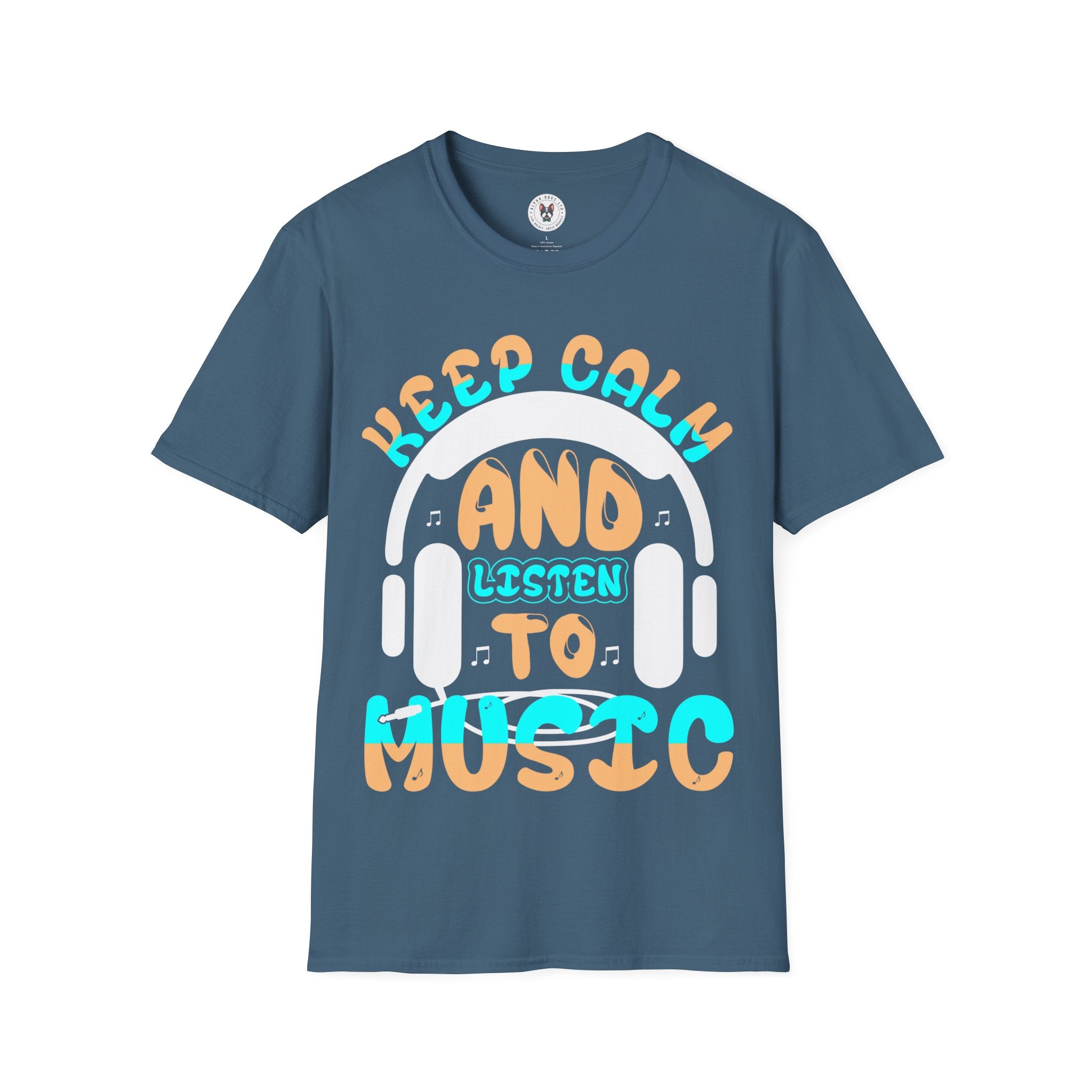 "Keep Calm And Listen To Music"Unisex Soft style T-Shirt