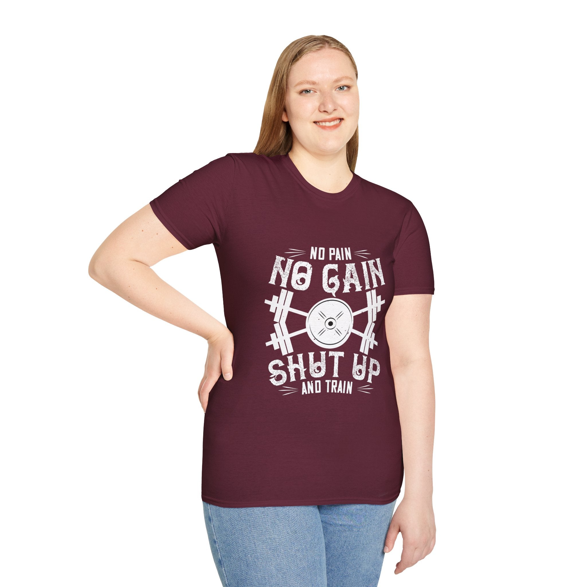 "No Pain No Gain Shut up And Train" Unisex Soft style T-Shirt