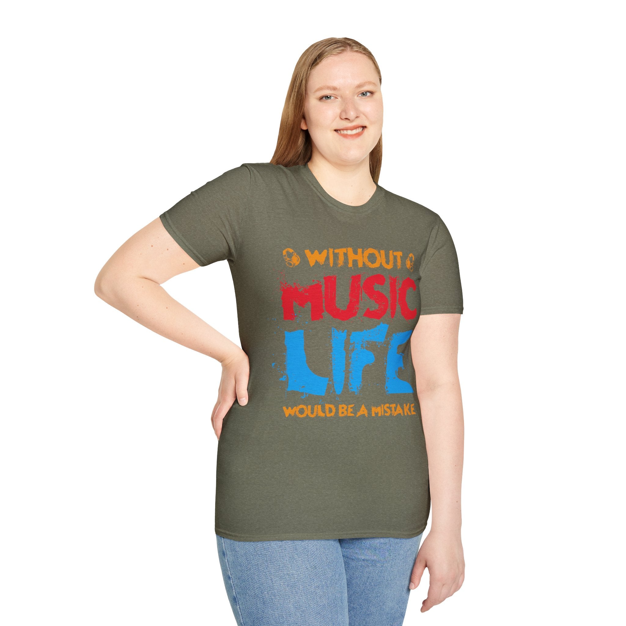 "Without Music Life Would be a Mistake" Unisex Soft style T-Shirt