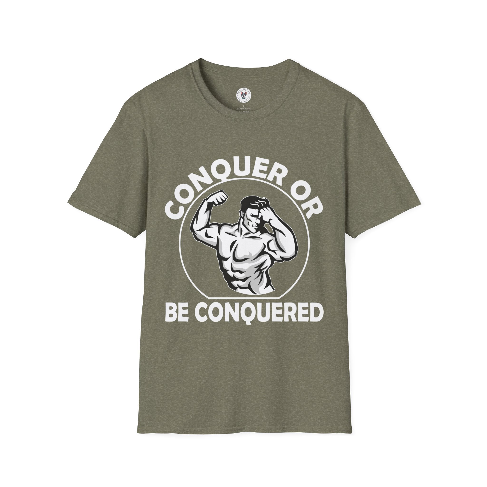 "Conquer Or Conquered" Unisex Soft style T-Shirt