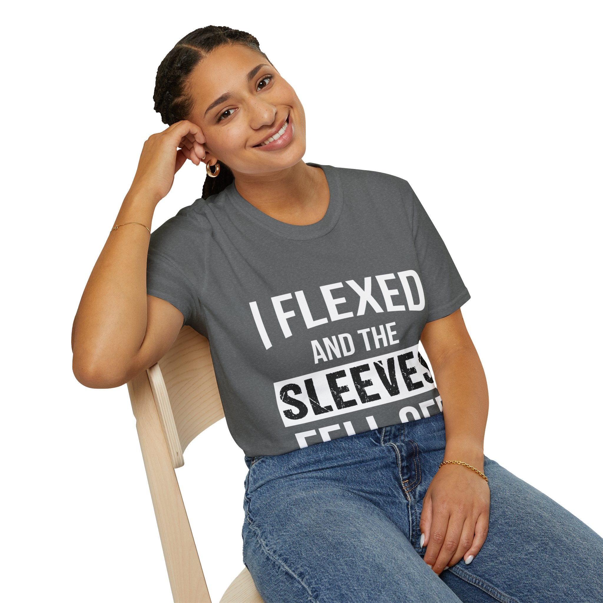 "I Flexed And The Sleeves Fell Off" Unisex Soft Style T-Shirt