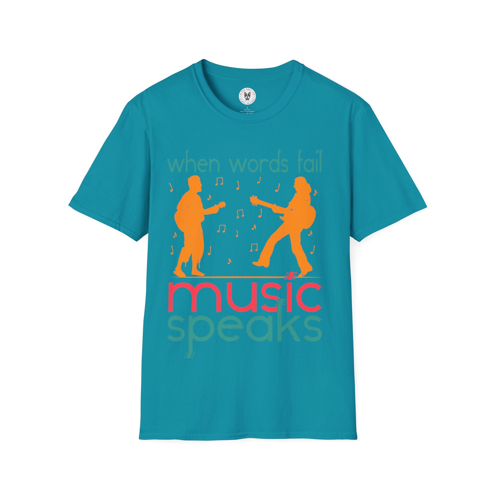 "When Words Fail Music Speaks" Unisex Soft style T-Shirt