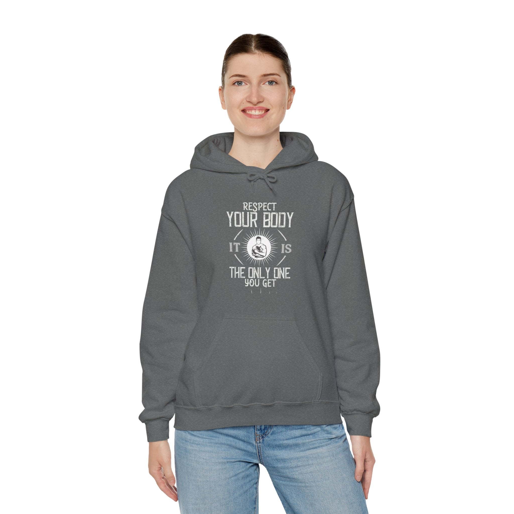 "Respect Your Body It Is the Only One You Get"  Unisex Heavy Blend™ Hooded Sweatshirt