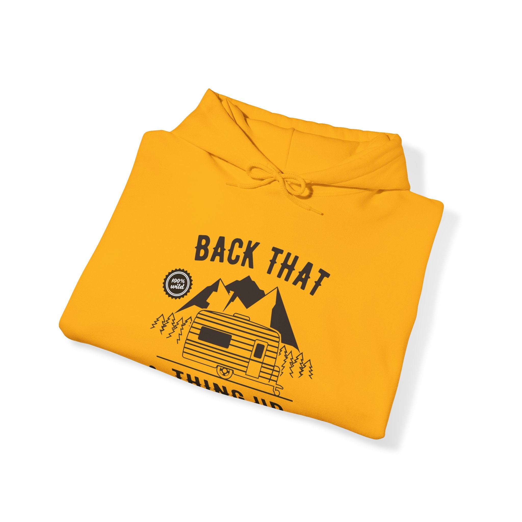 "Back That Thing Up" Unisex Heavy Blend™ Hooded Sweatshirt