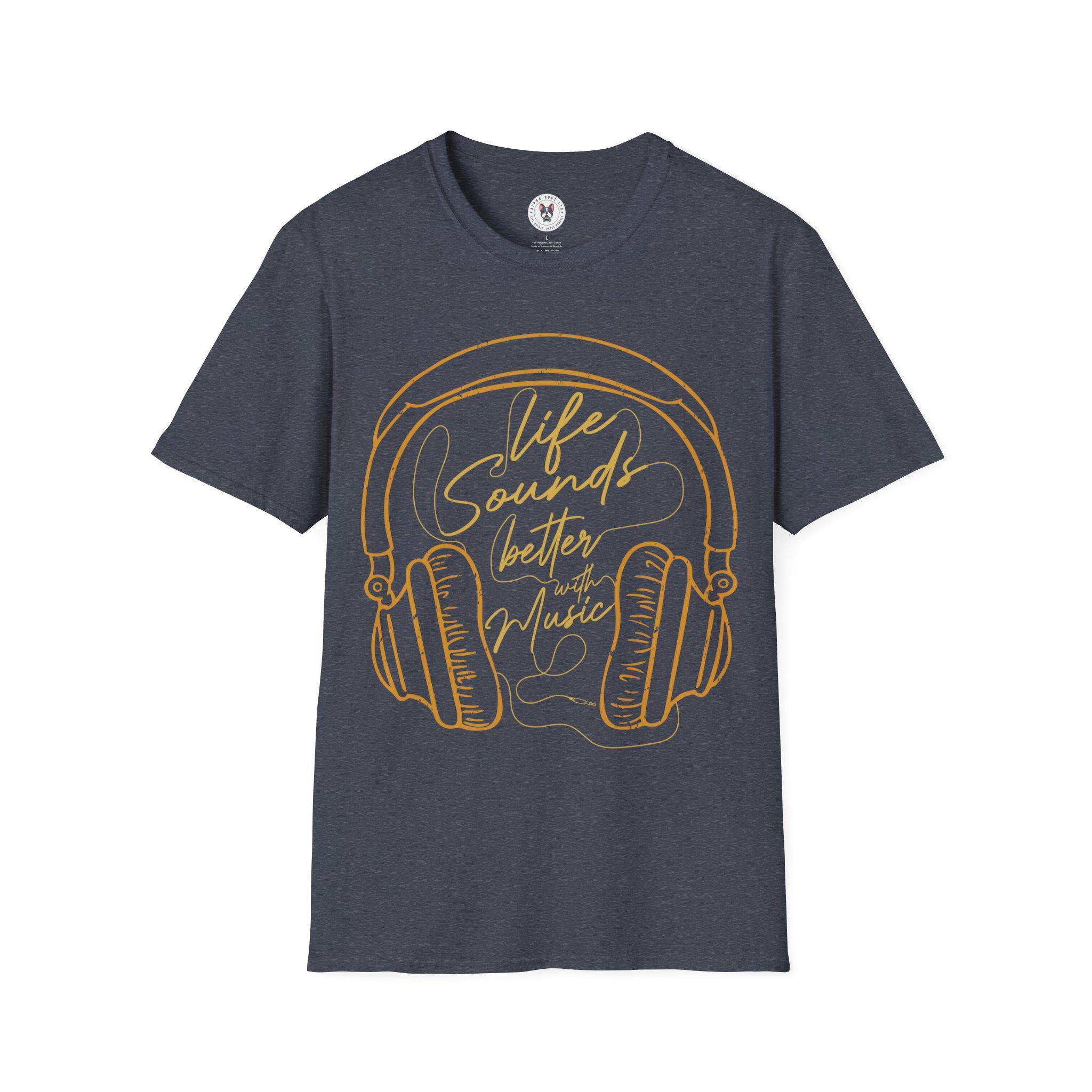 "Life Sound Better With Music" Unisex Soft style T-Shirt