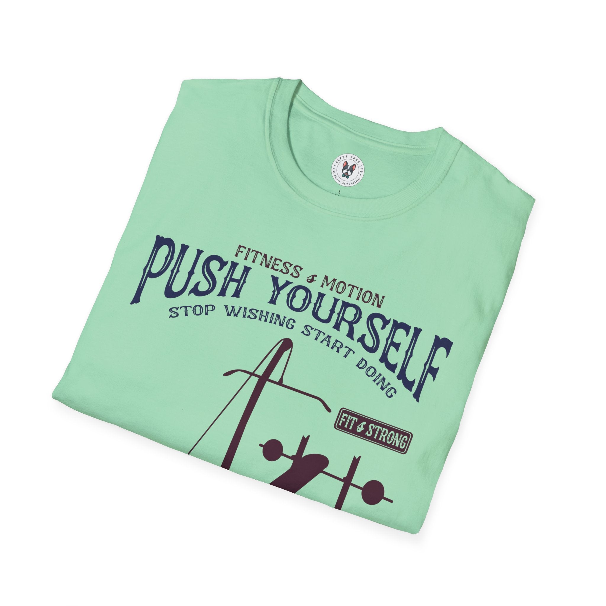 "Push Yourself" Unisex Soft style T-Shirt