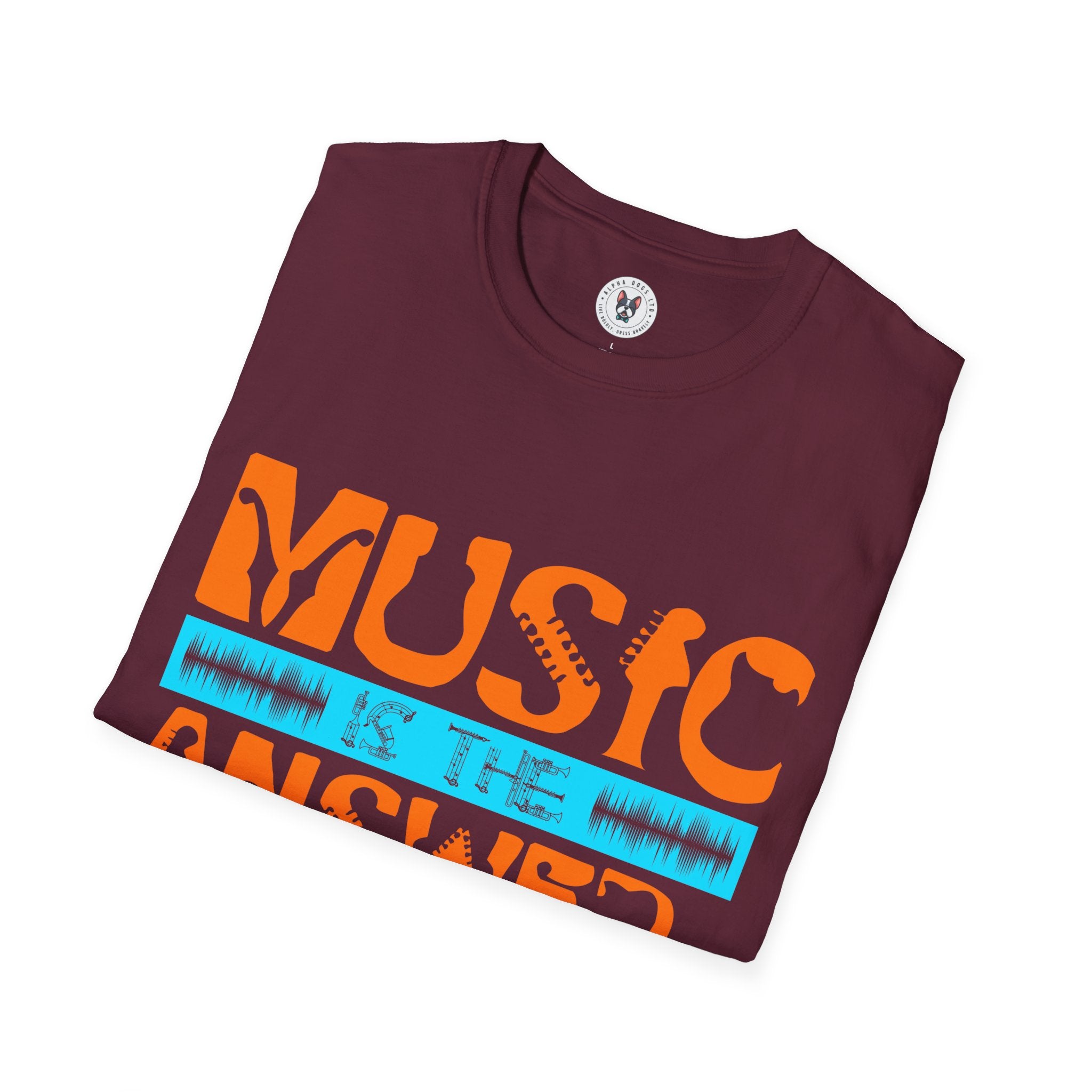 "Music Is The Answer To Your Problems"  Unisex Soft style T-Shirt