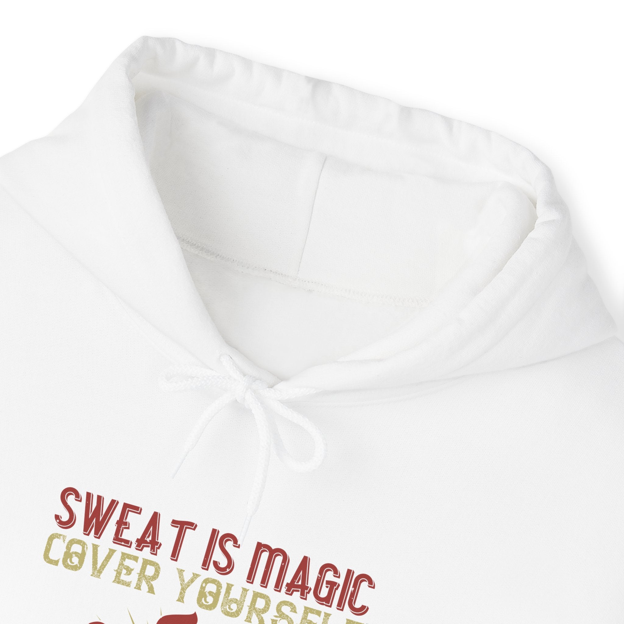 "Sweat is magic Cover yourself in it daily to grant your wishes"  Unisex Heavy Blend™ Hooded Sweatshirt