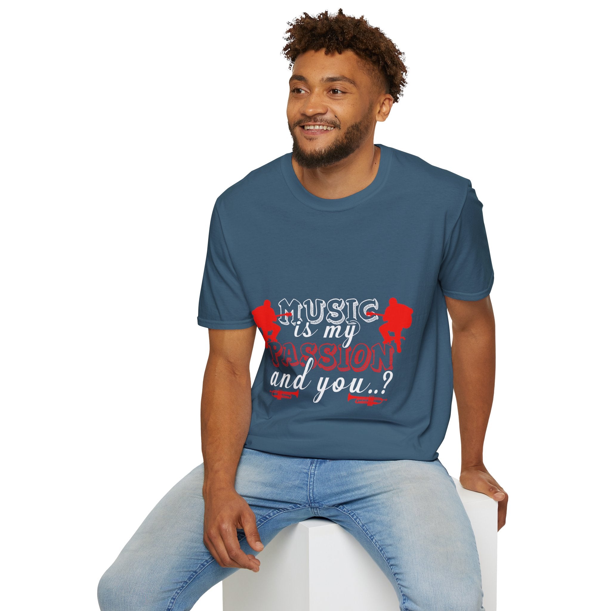 "Music Is My Passion And You" Unisex Soft style T-Shirt