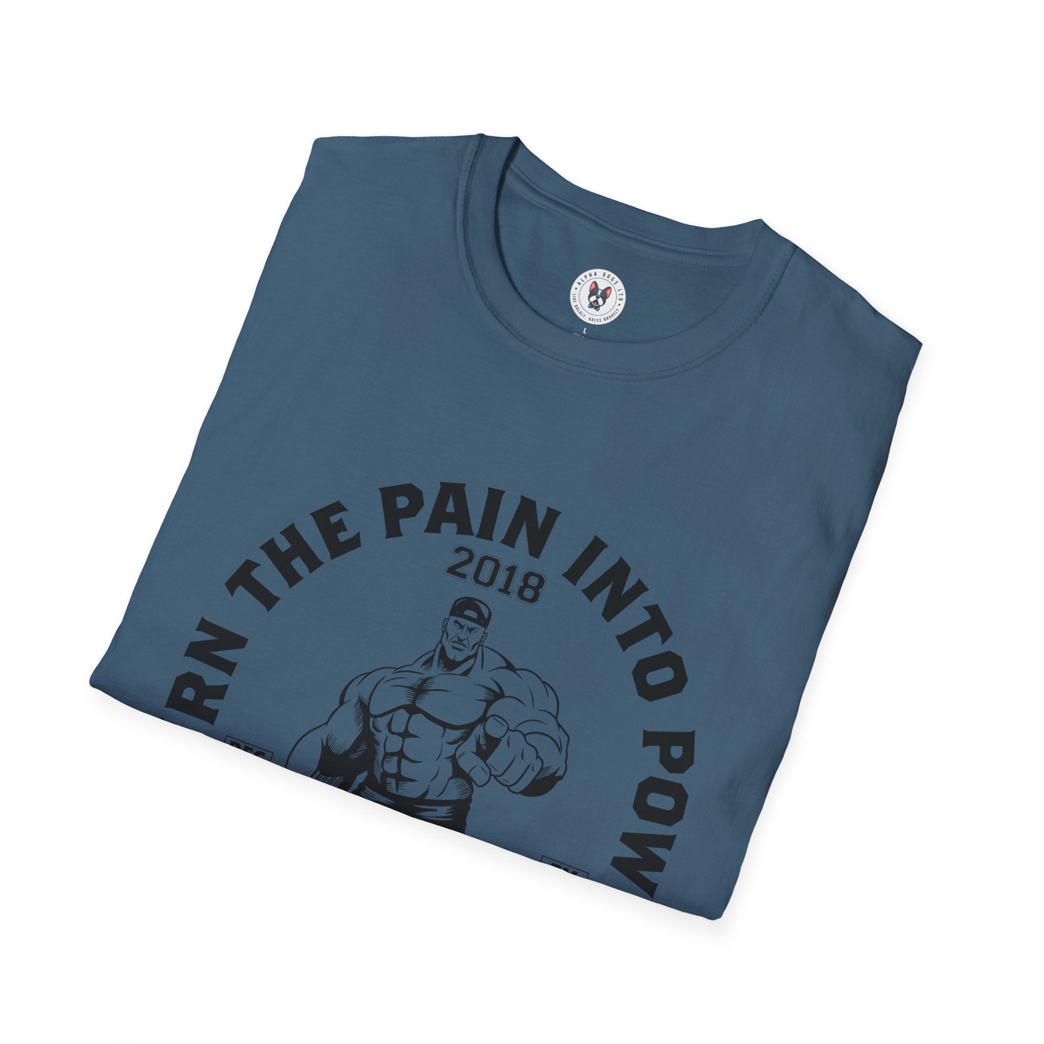 "Turn The Pain Into Power" Unisex Soft style T-Shirt