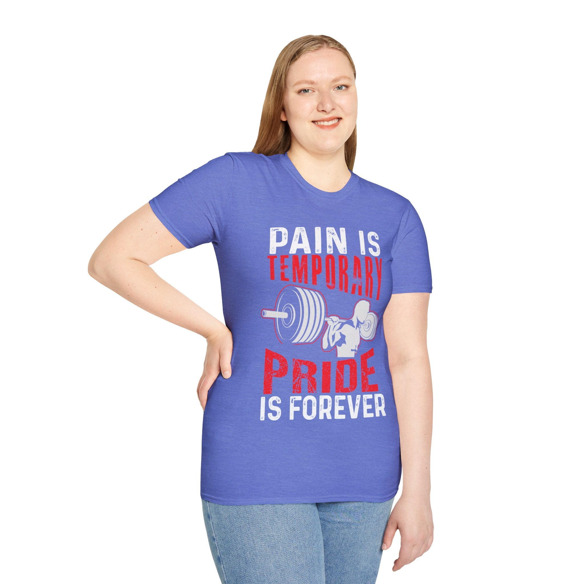 "Pain Is Temporary Pride Is Forever" Unisex Soft Style T-Shirt