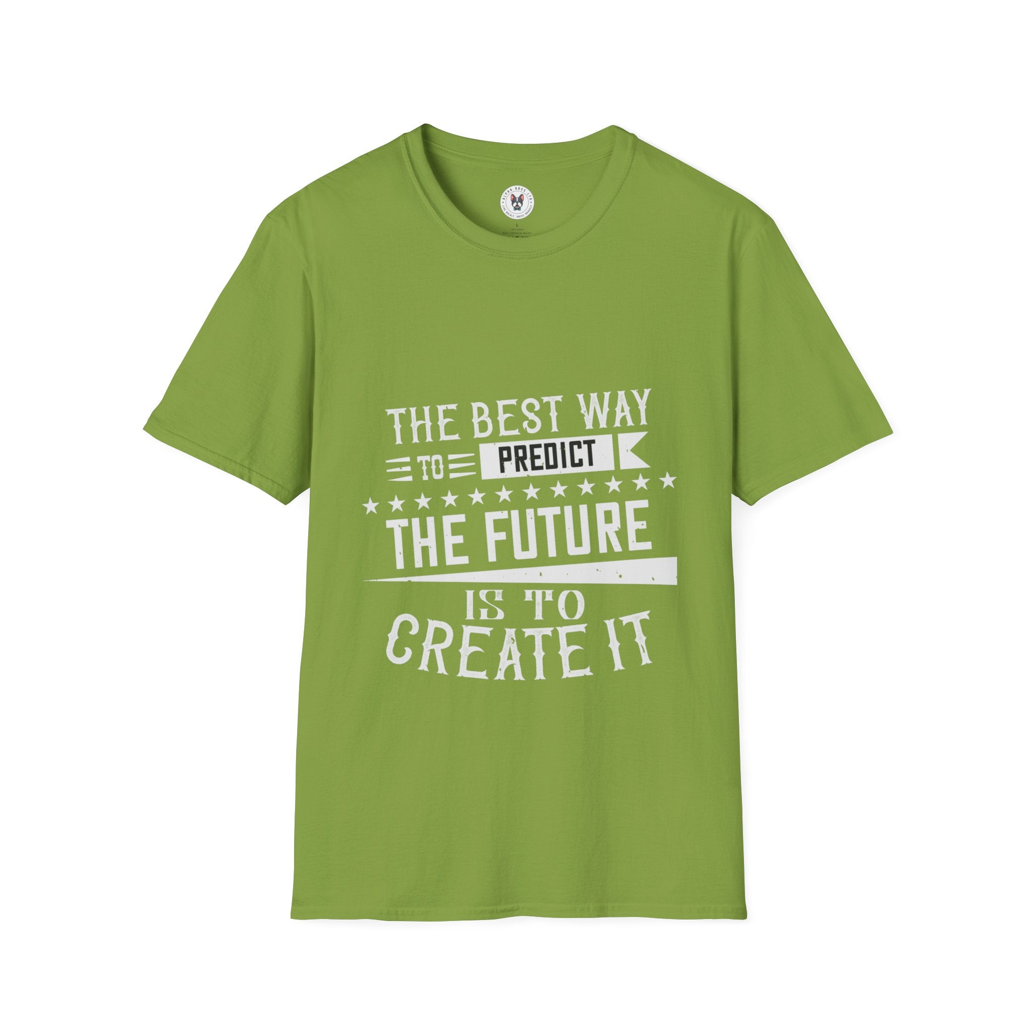 "The best way to predict the future is to create it" Unisex Soft style T-Shirt