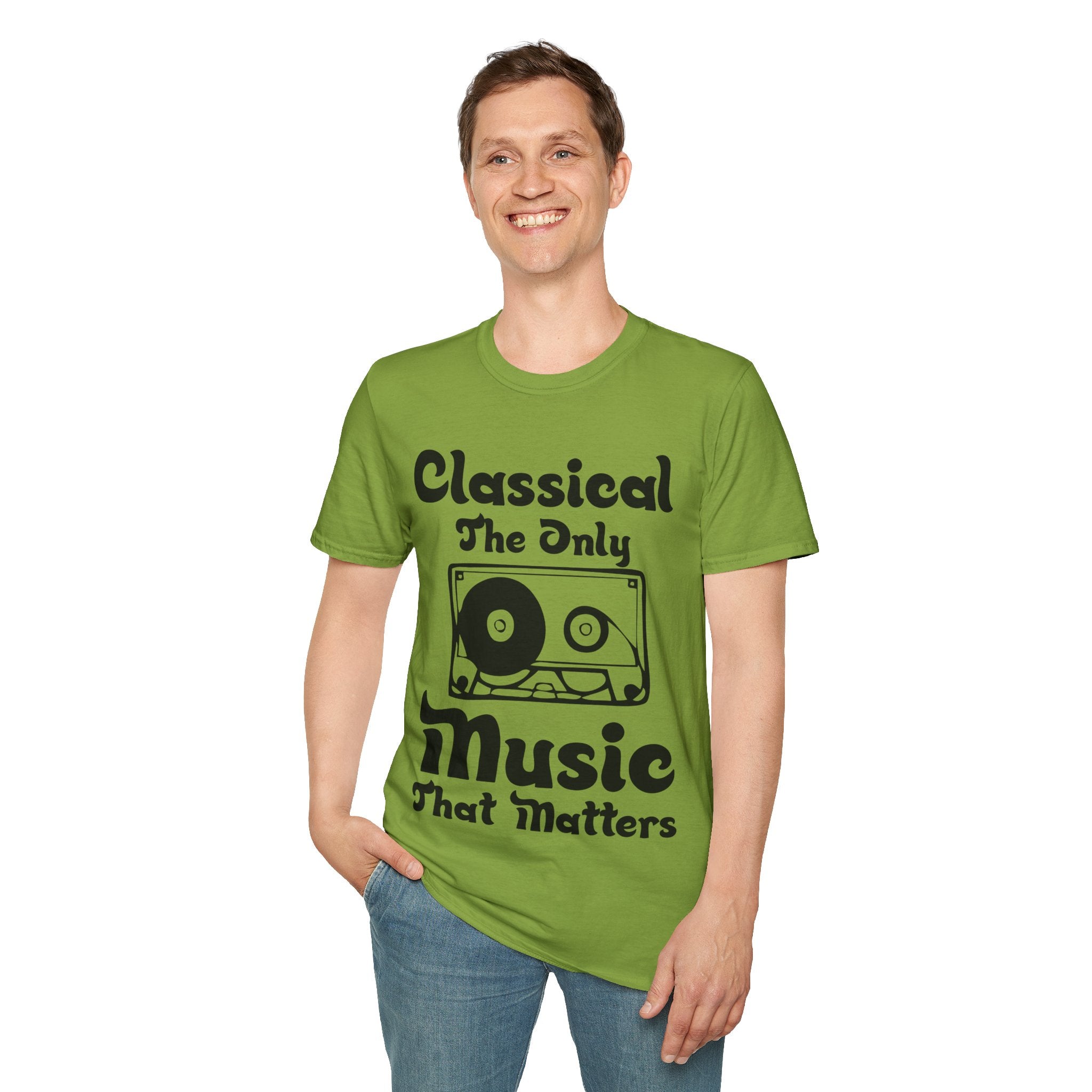 "Classical The Only Music That Matters" Unisex Soft style T-Shirt