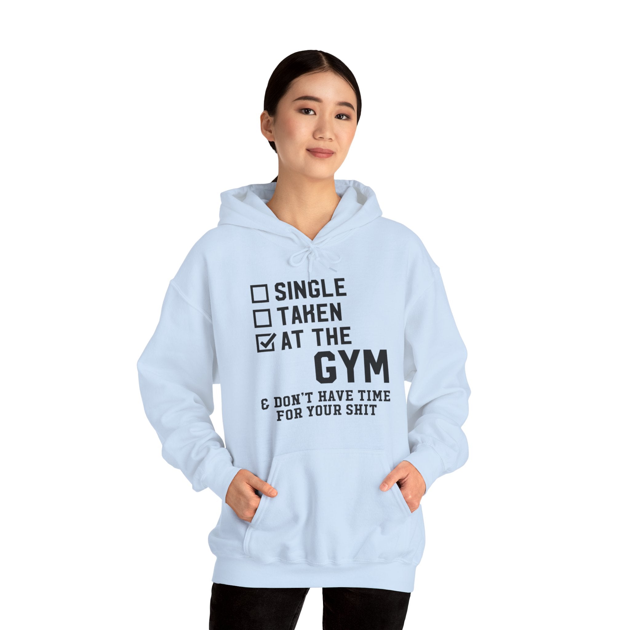 "At Gym,Not Have Time For Your Shit" Unisex Heavy Blend™ Hooded Sweatshirt