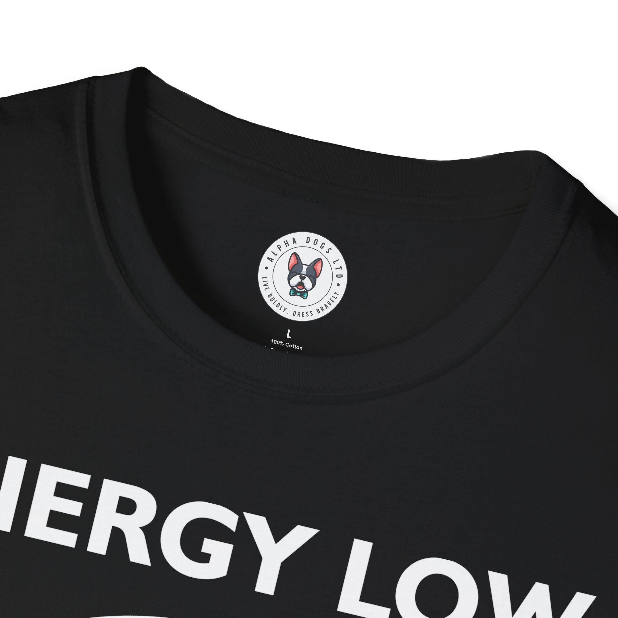 "ENERGY LOW NEED COFFEE" Unisex Soft style T-Shirt